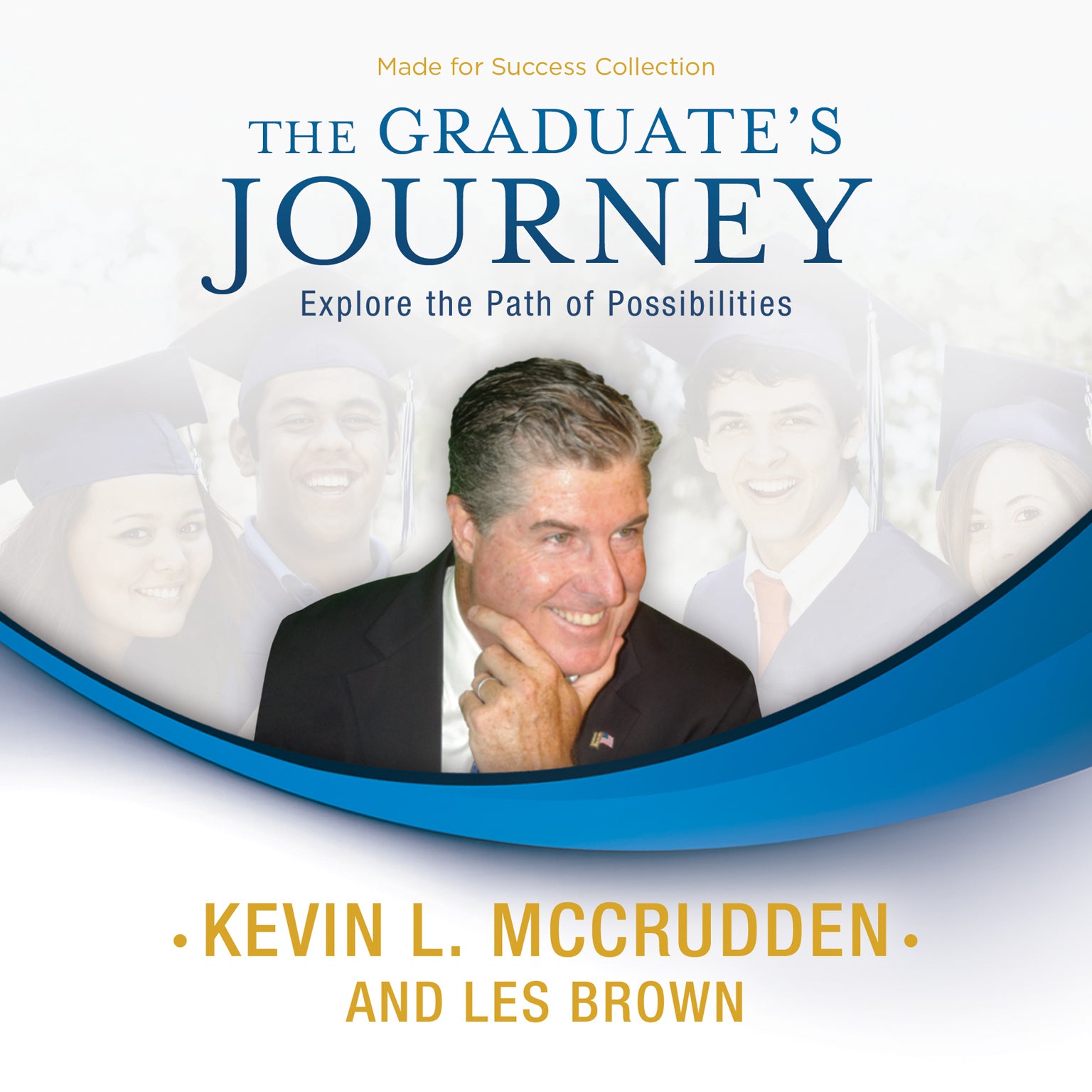 The Graduate’s Journey