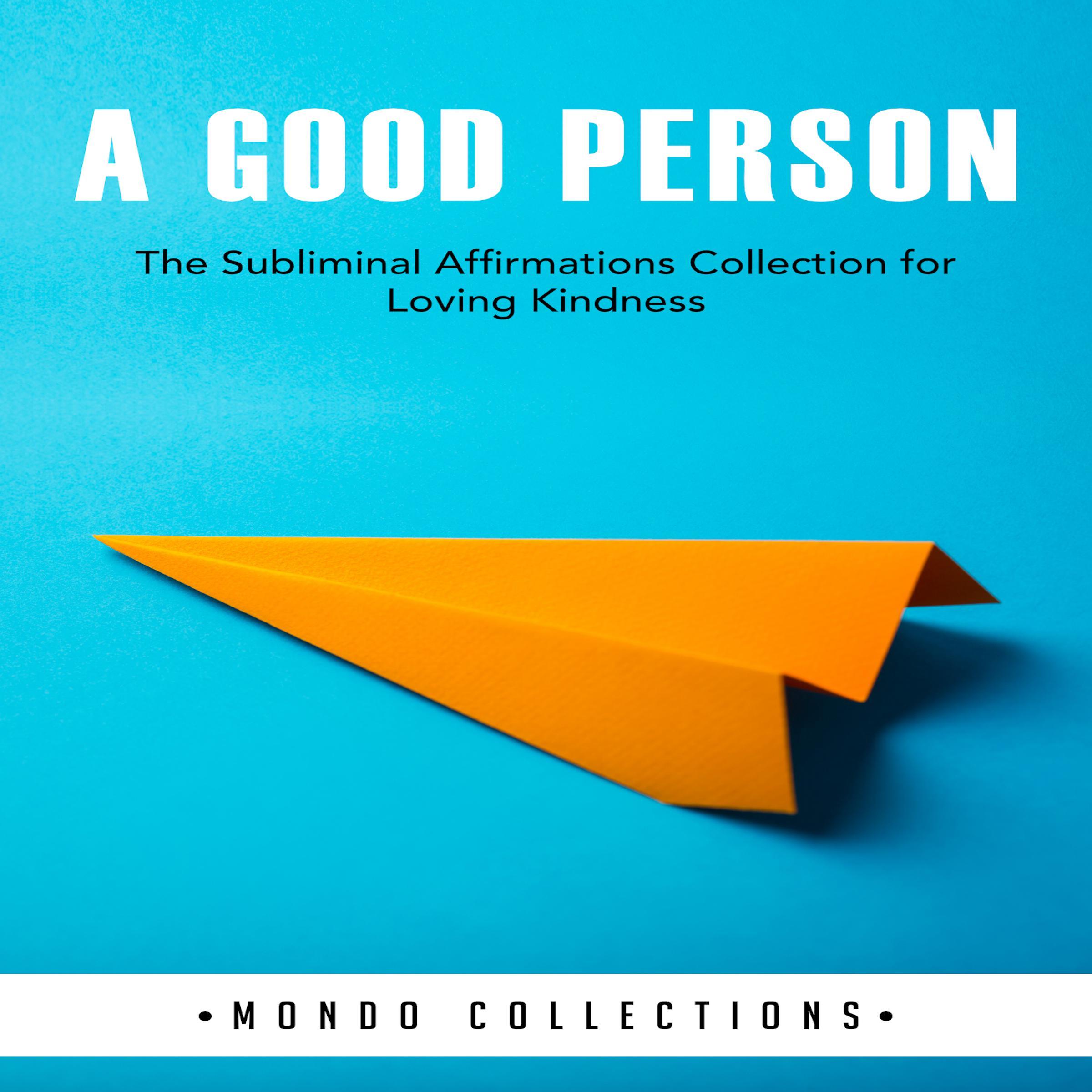 A Good Person: