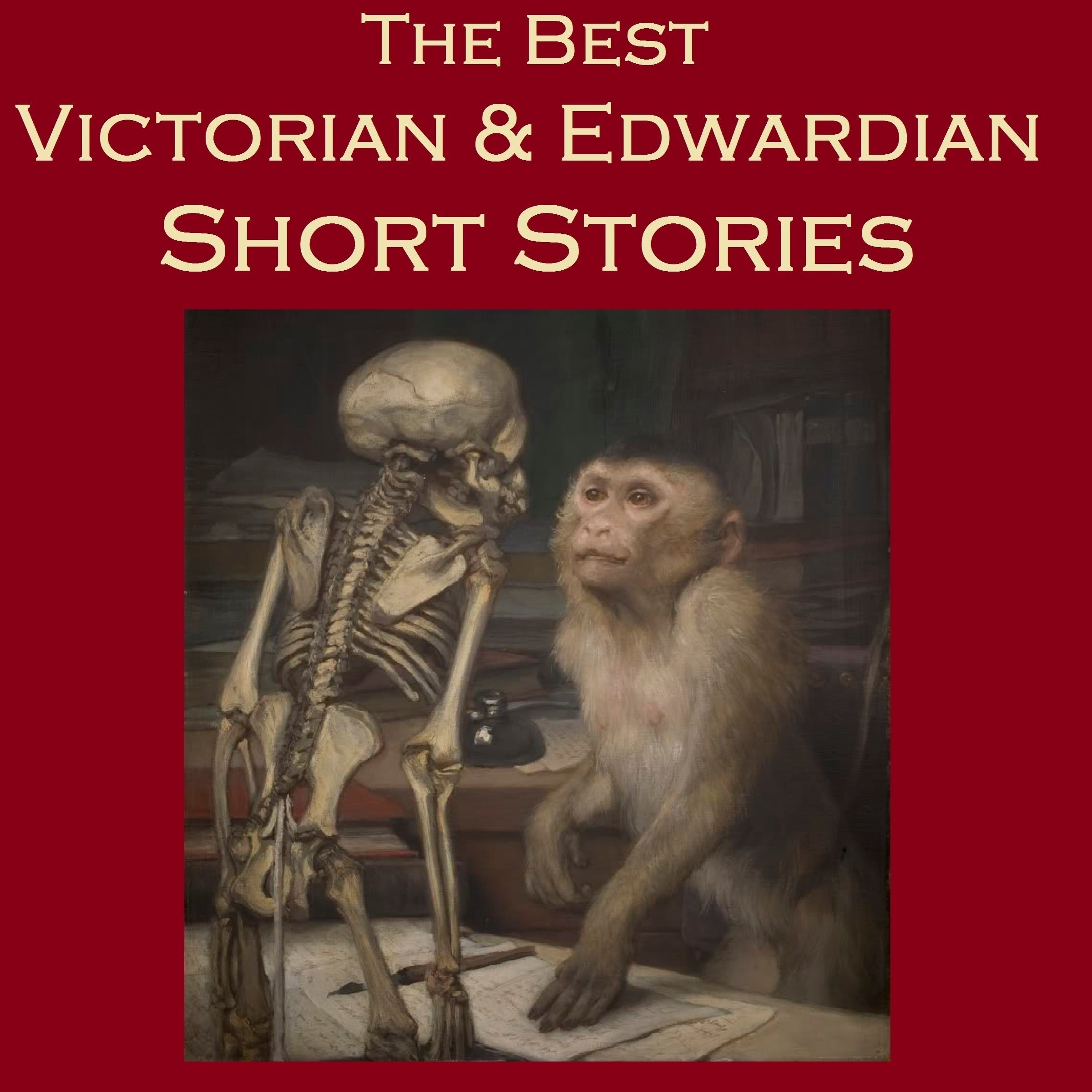 The Best Victorian and Edwardian Short Stories