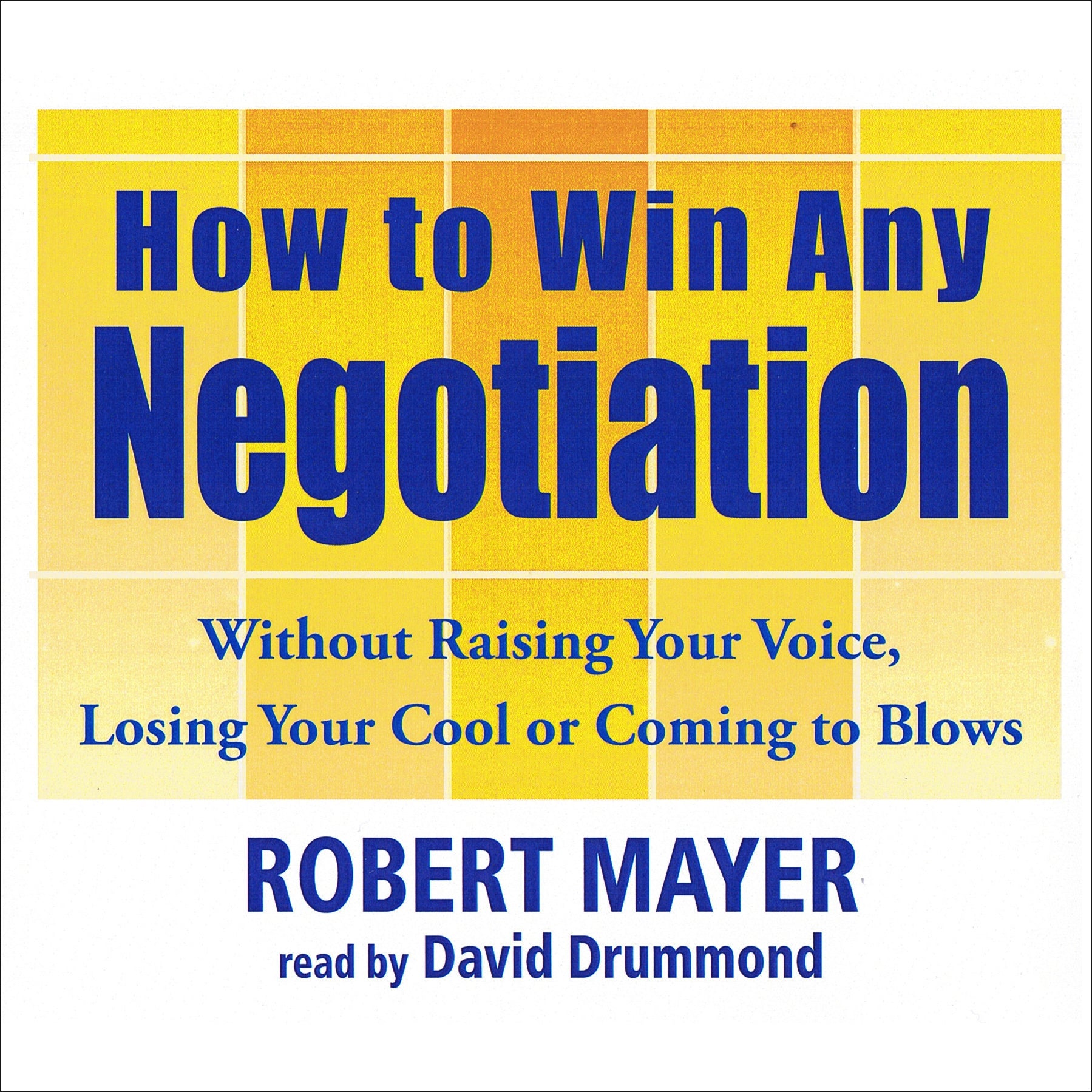 How To Win Any Negotiation