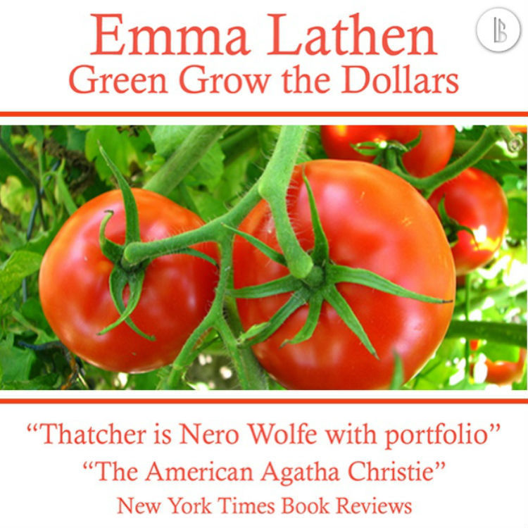 Green Grow the Dollars: The Emma Lathen Booktrack Edition