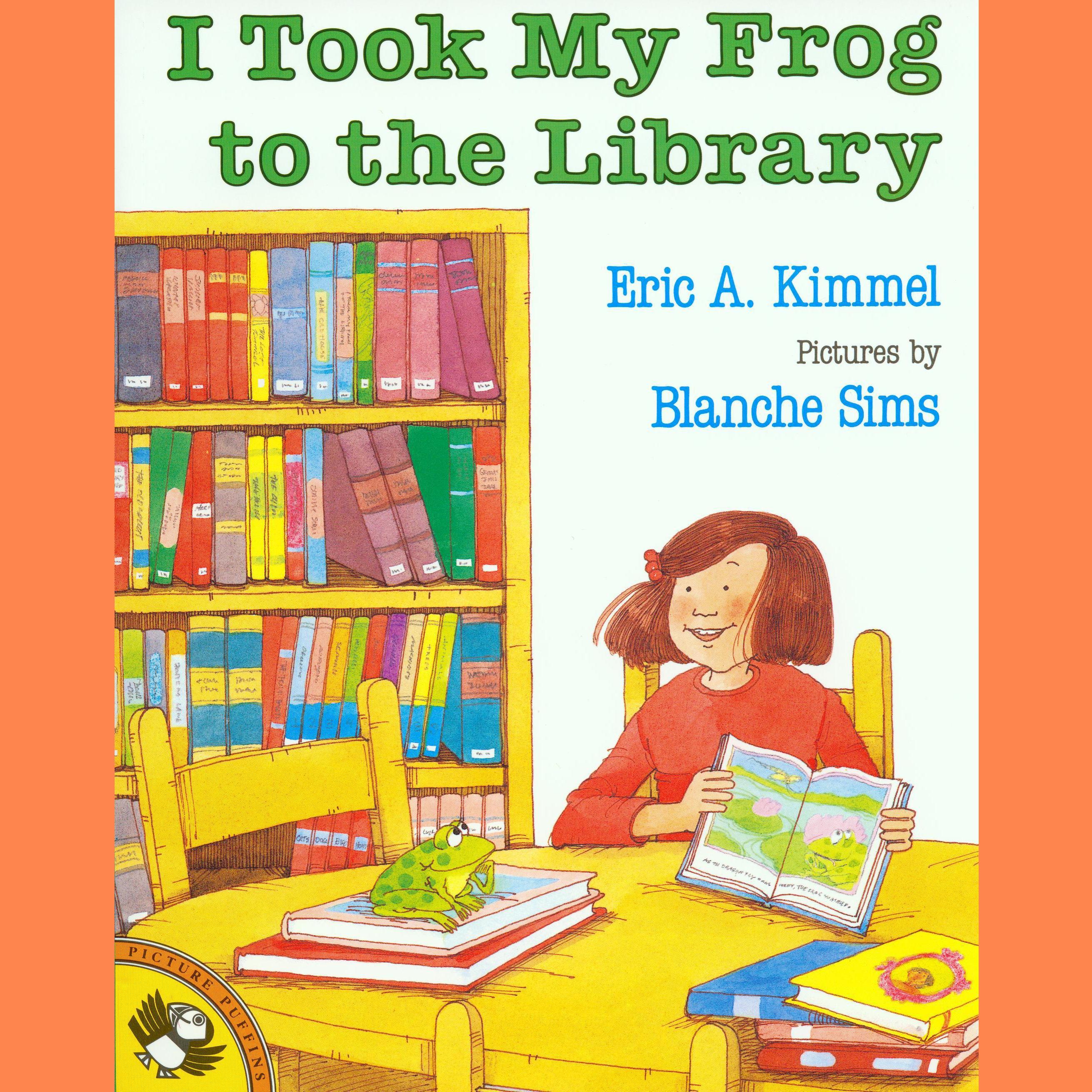 I Took My Frog to the Library