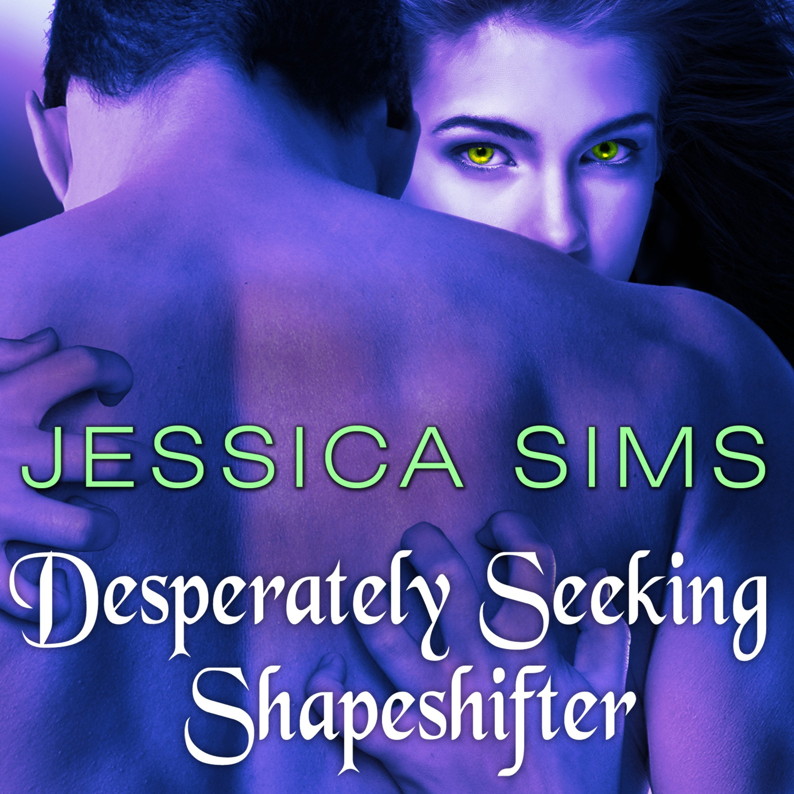 Desperately Seeking Shapeshifter
