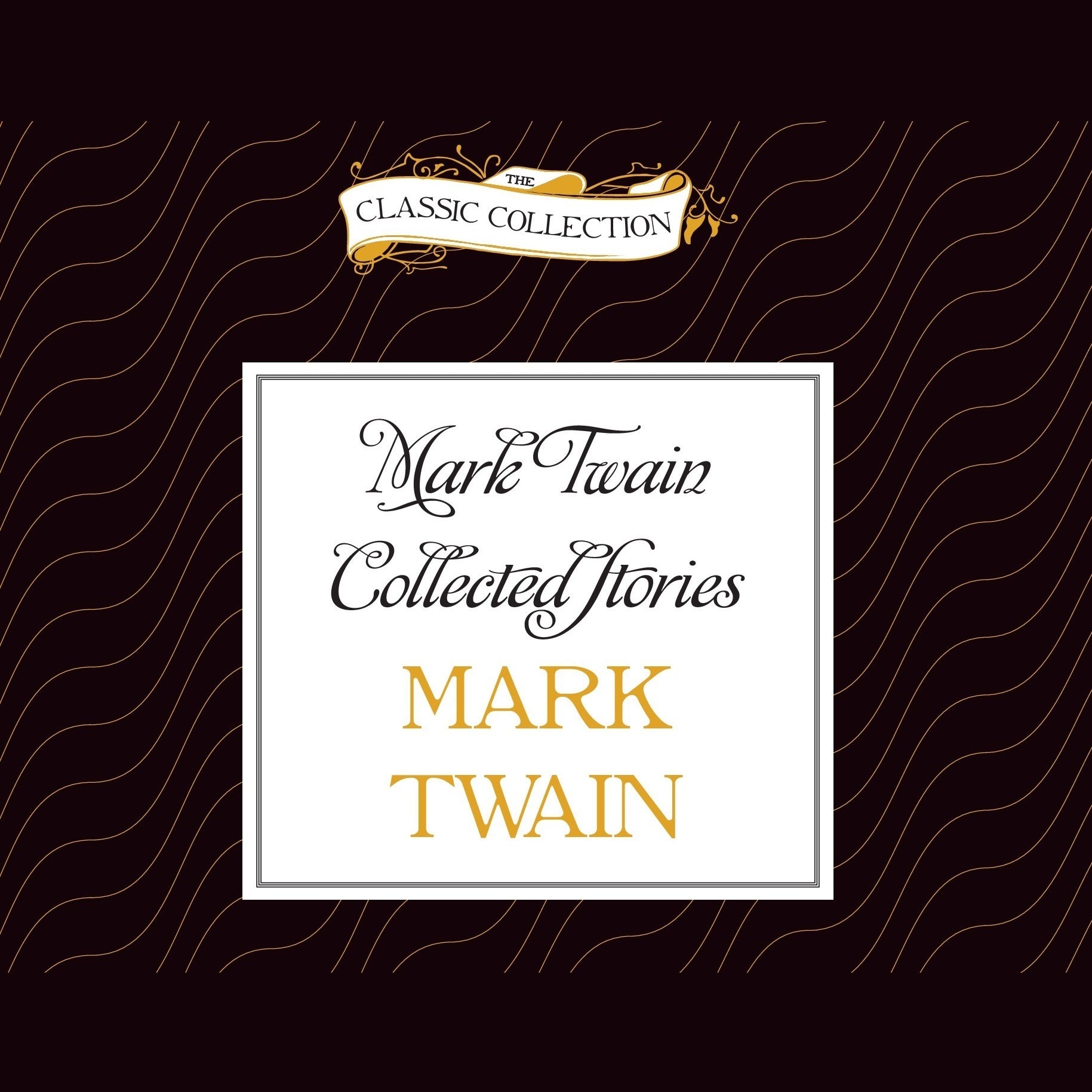 Mark Twain Collected Stories