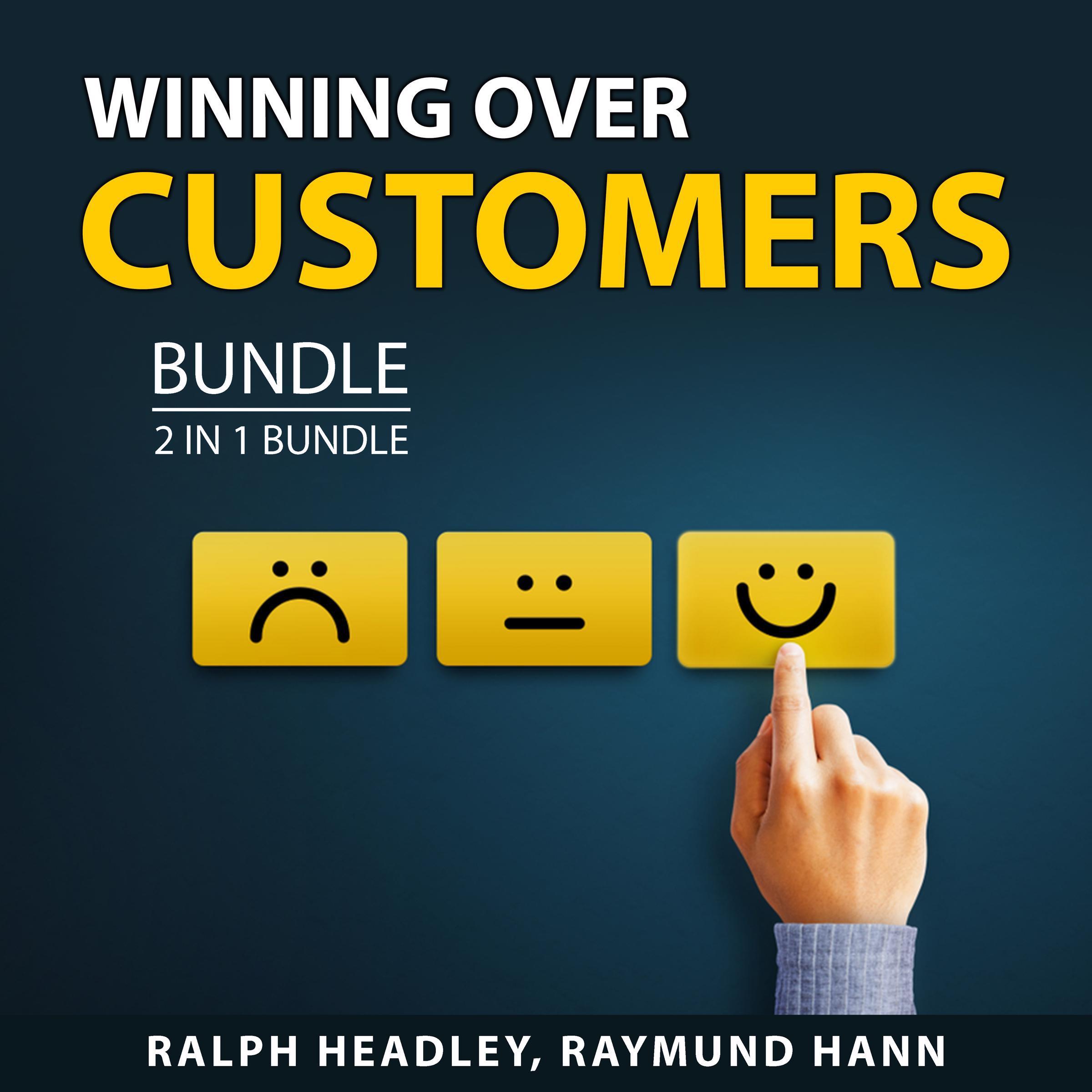 Winning Over Customers Bundle, 2 in 1 Bundle: