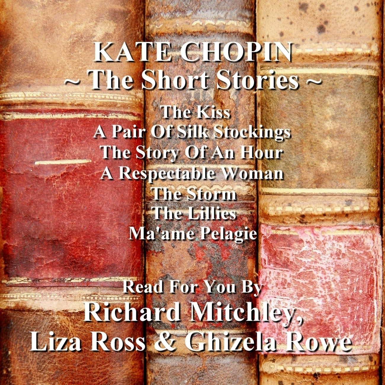 The Short Stories of Kate Chopin
