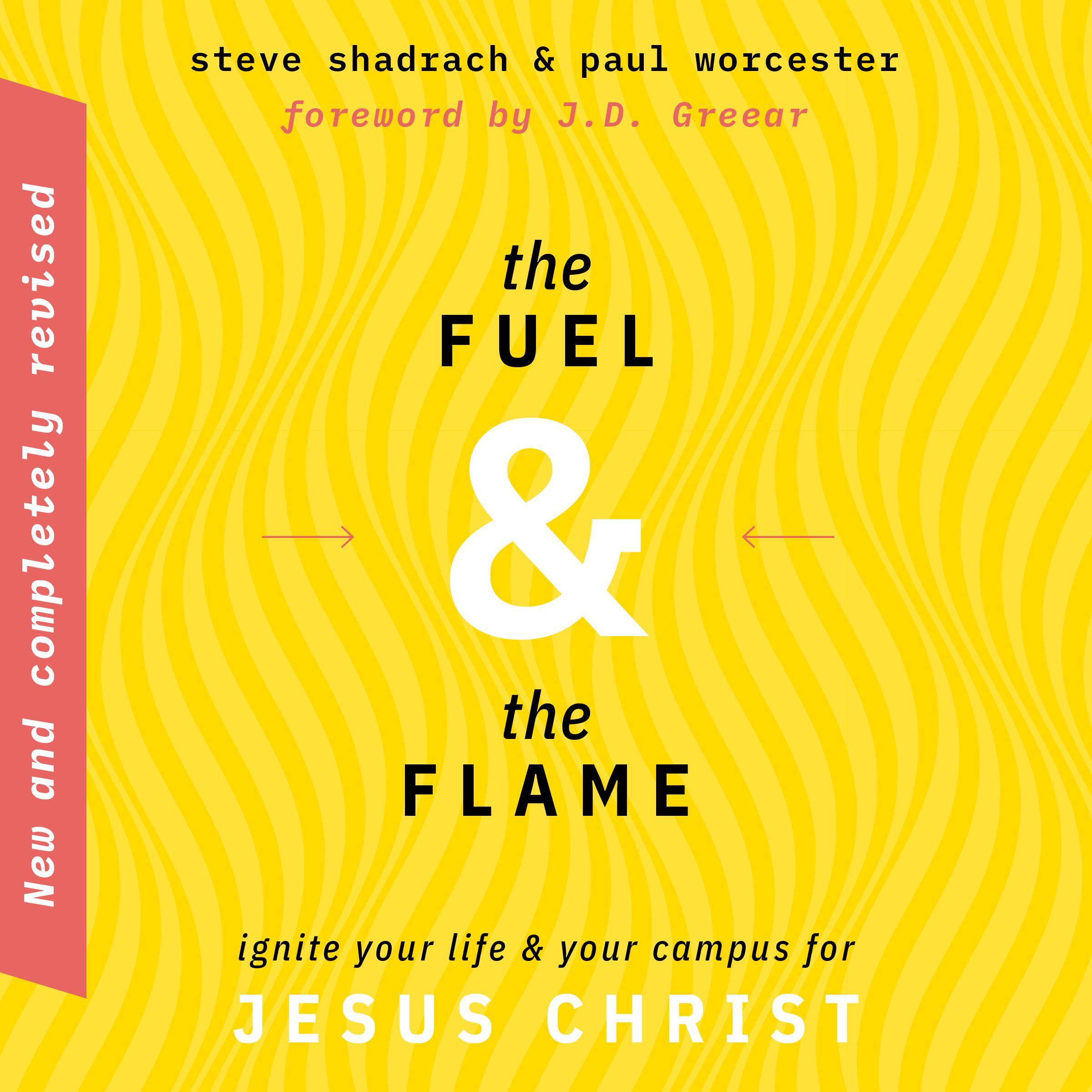The Fuel & the Flame