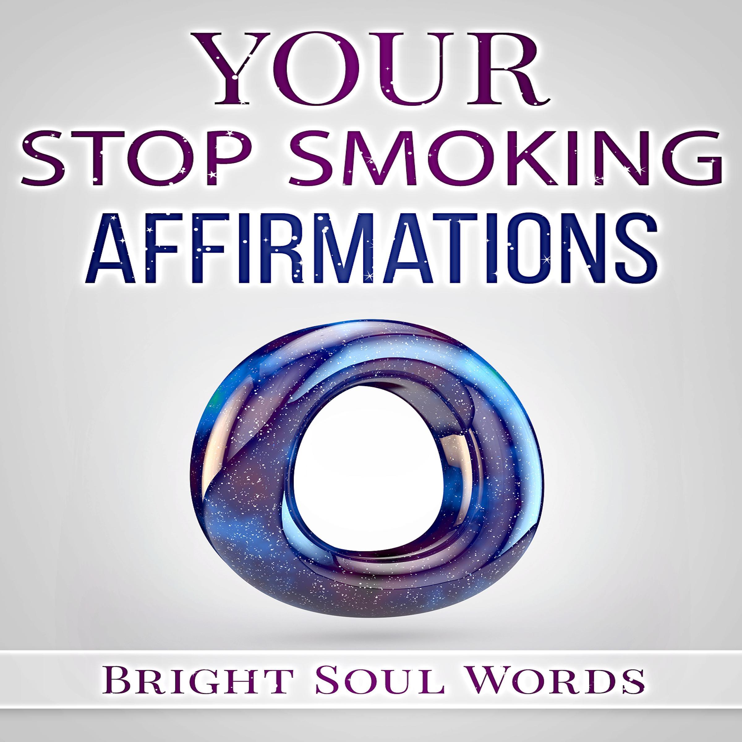 Your Stop Smoking Affirmations