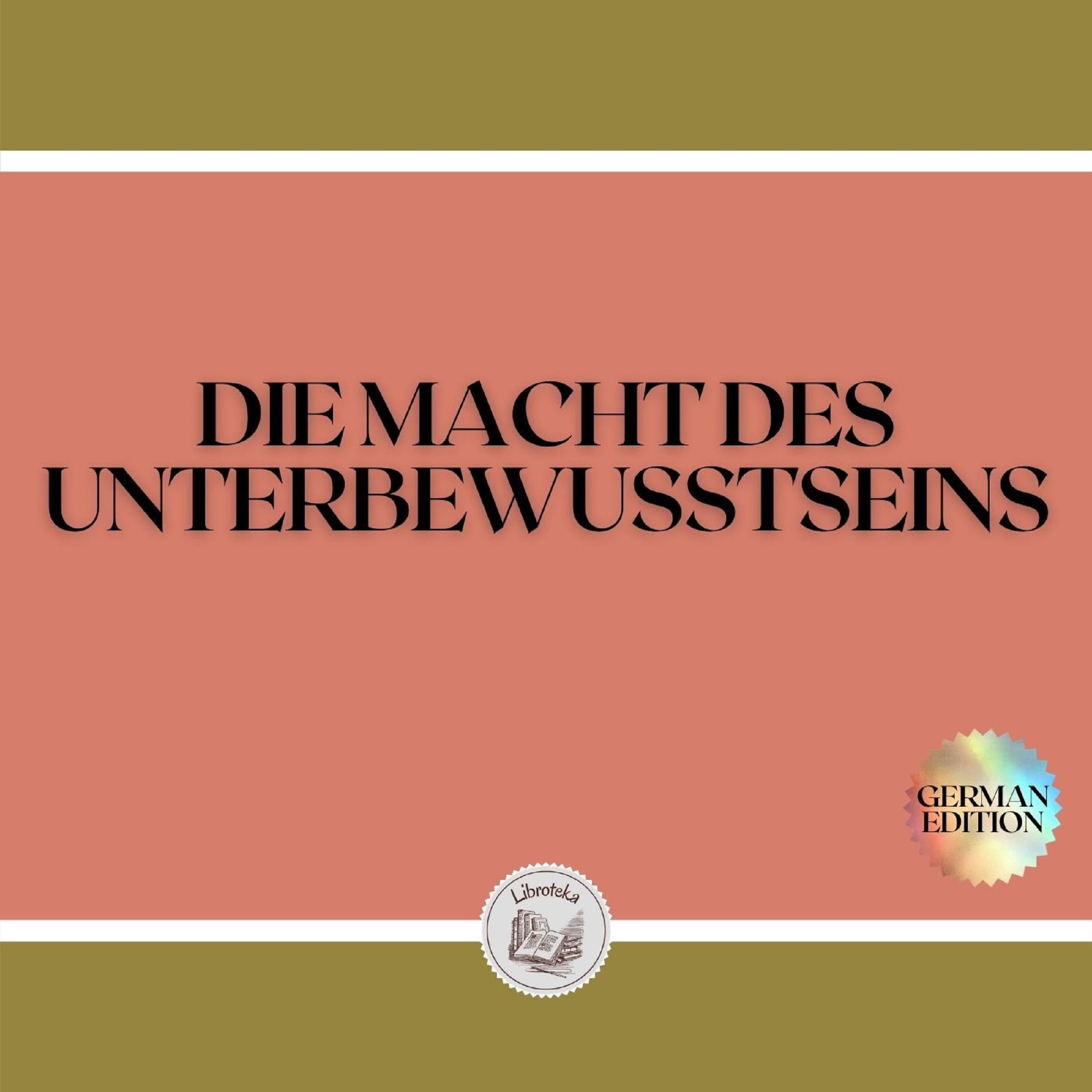 DIE MACHT DES UNTERBEWUSSTSEINS