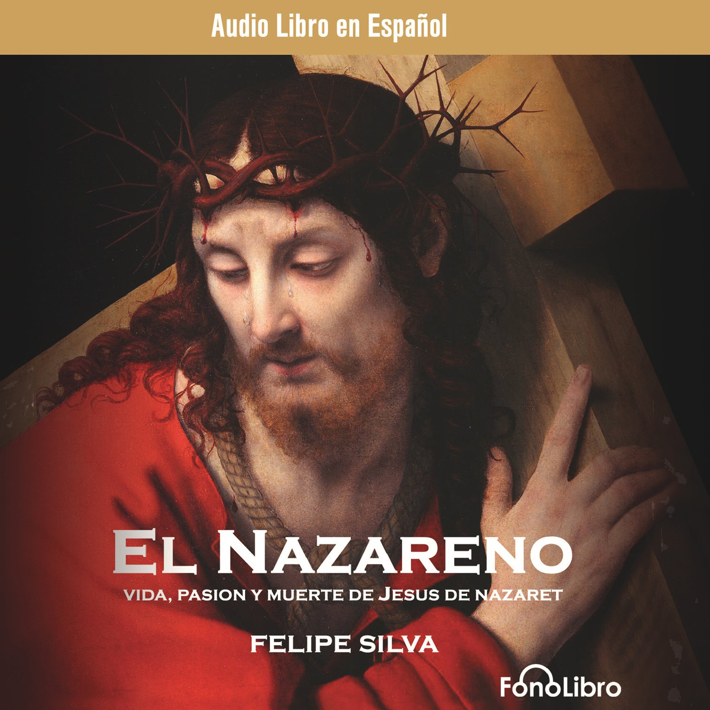 El Nazareno (Jesus of Nazareth)