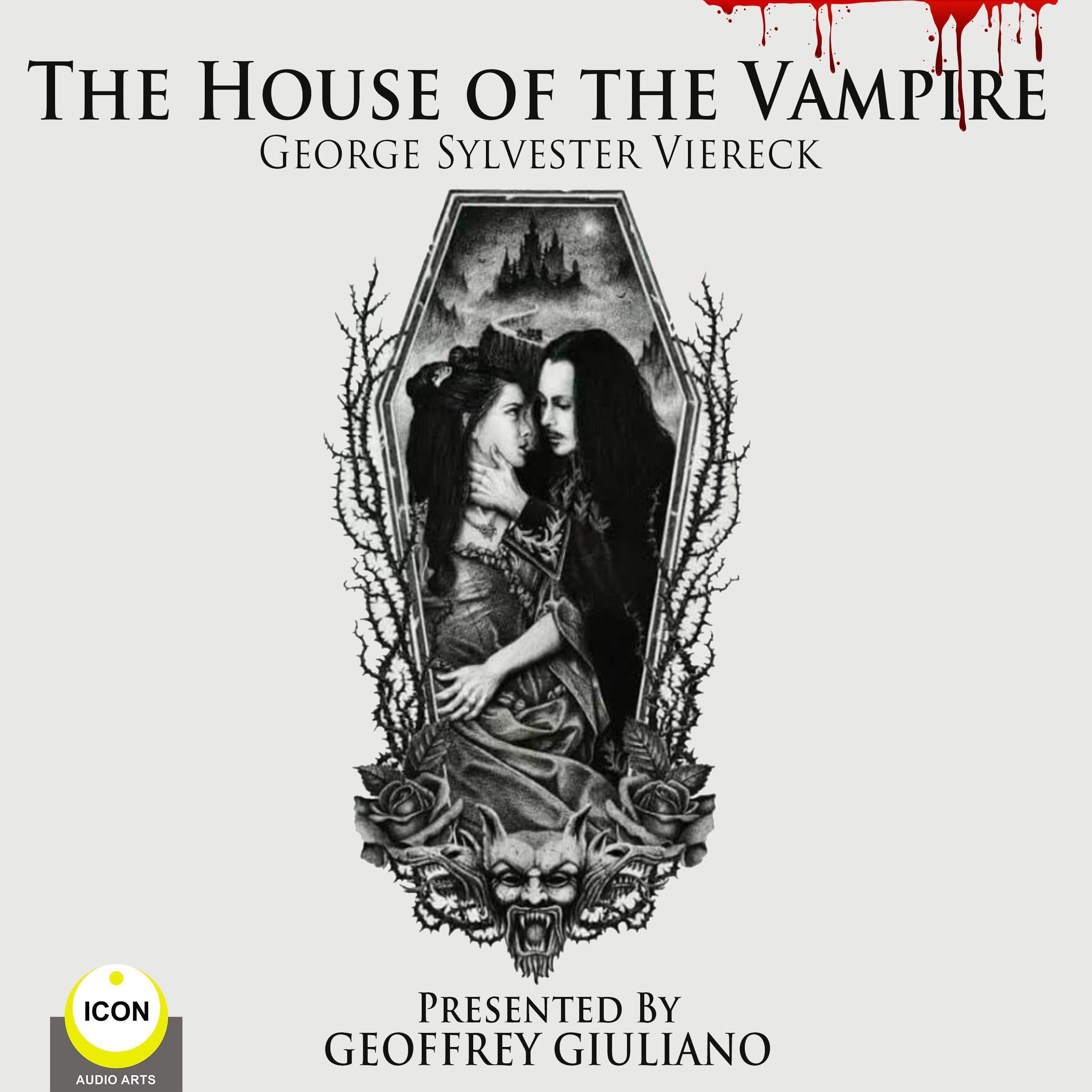 The House Of The Vampire