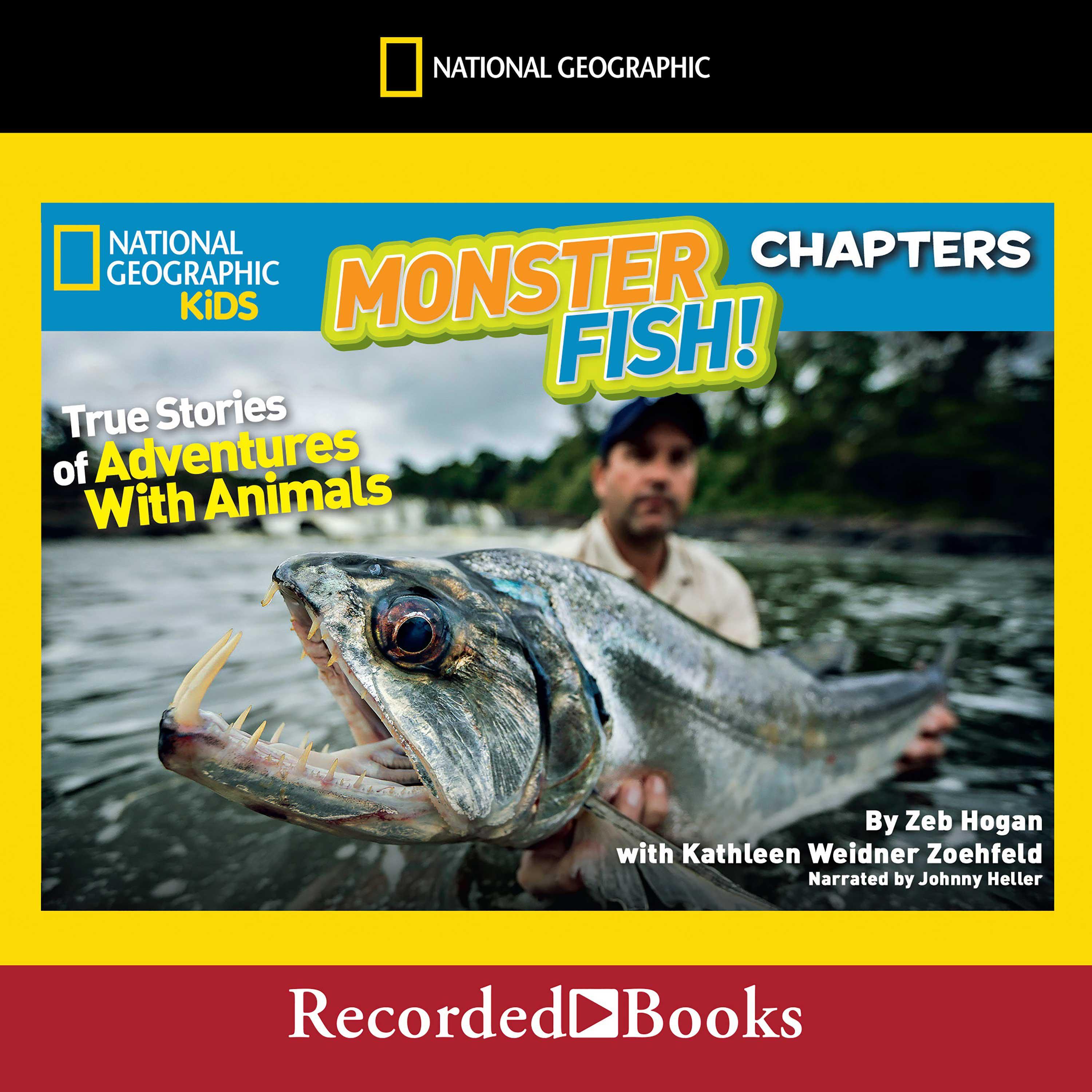 National Geographic Kids Chapters: Monster Fish!
