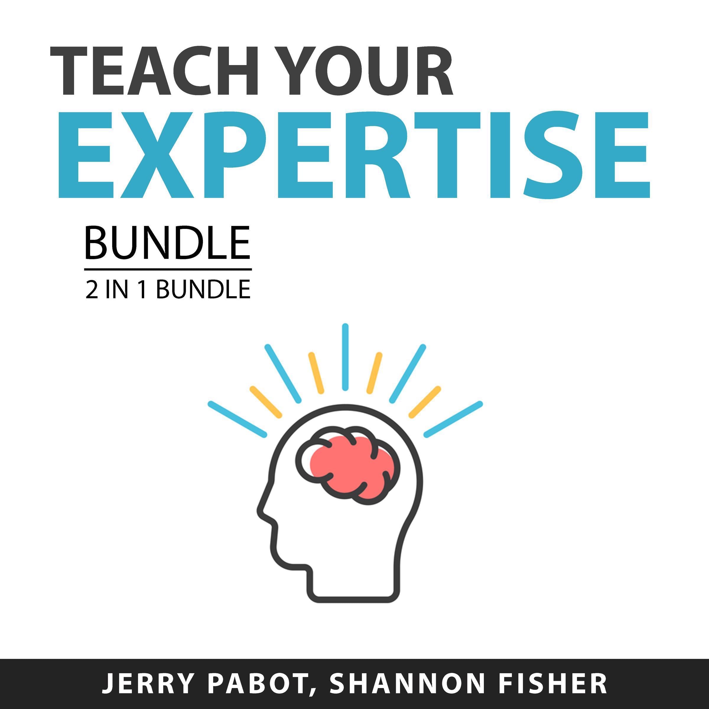 Teach Your Expertise Bundle, 2 in 1 Bundle: Teaching Online and Coaching Effect