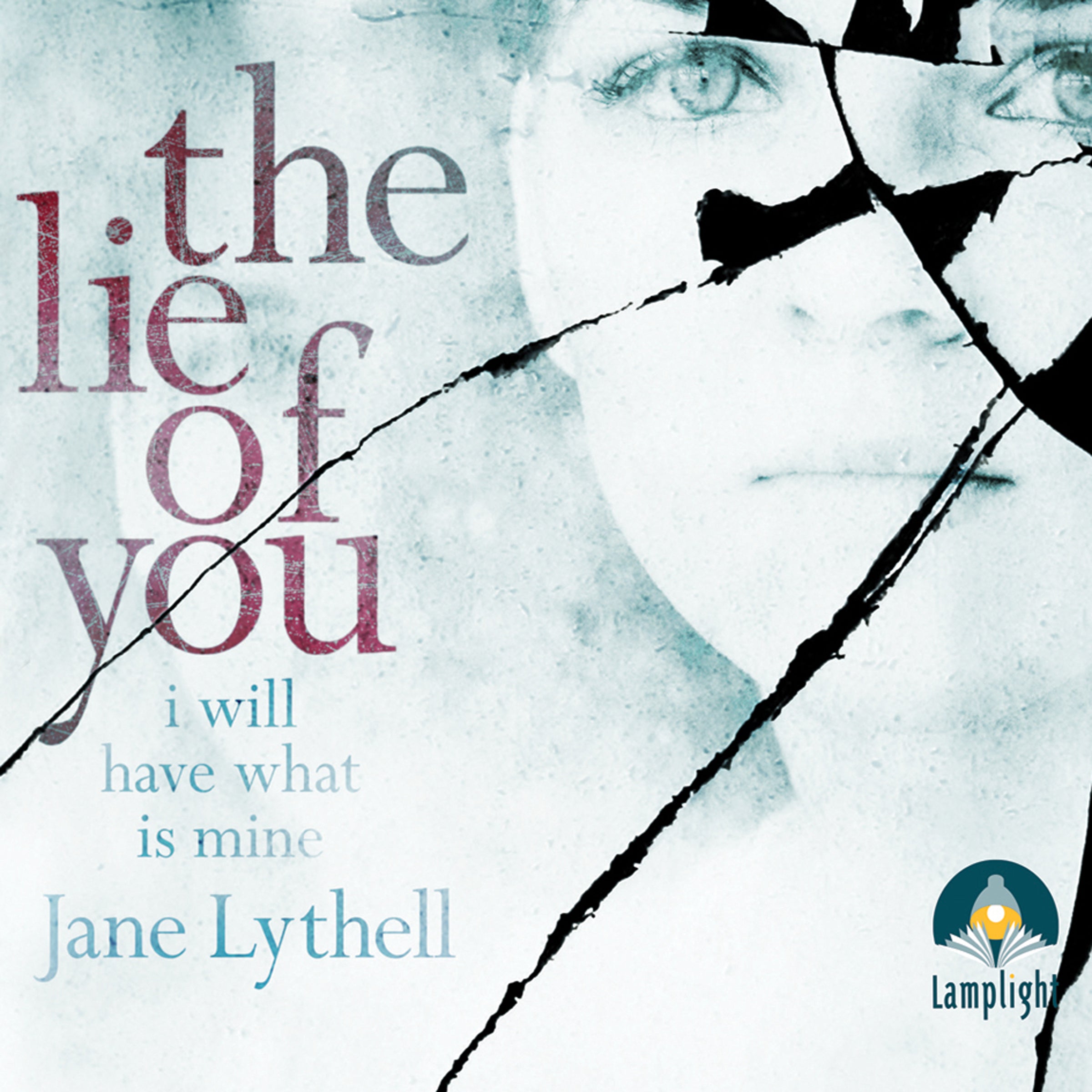 The Lie of You