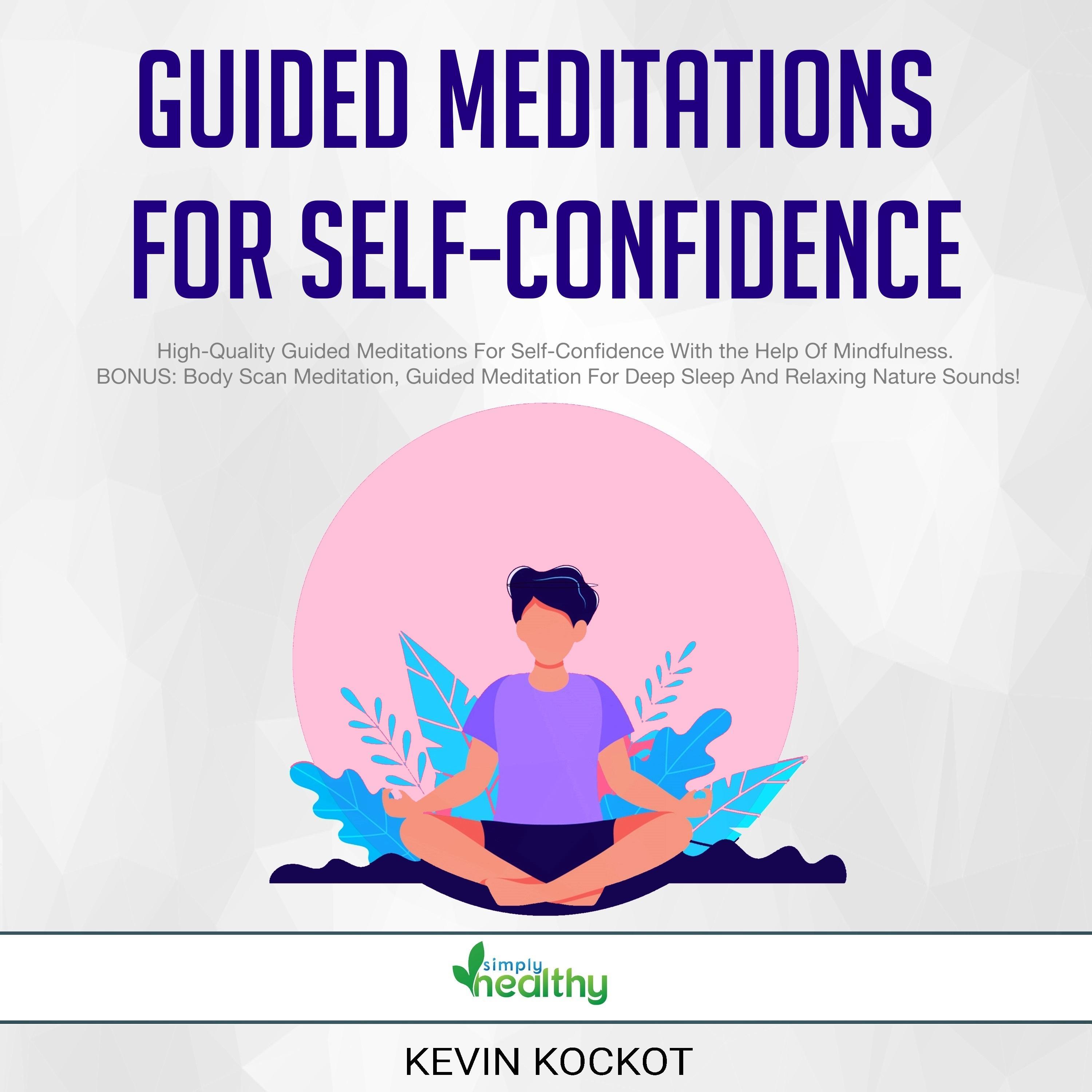 Guided Meditations For Self-Confidence
