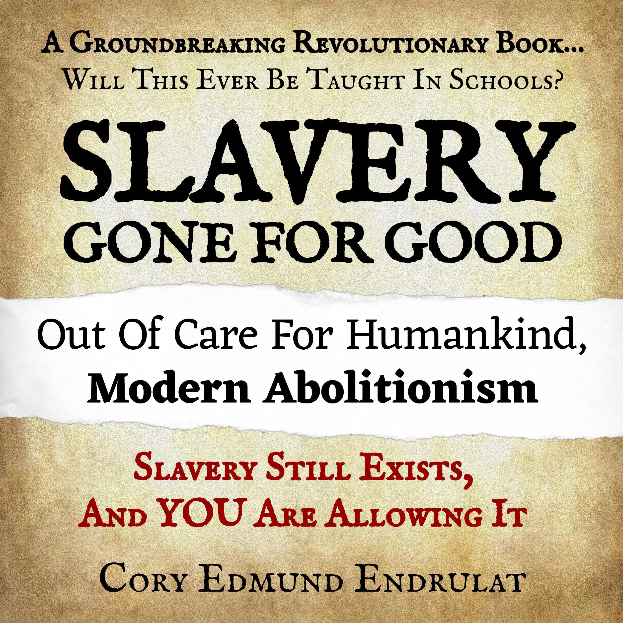 Slavery Gone For Good
