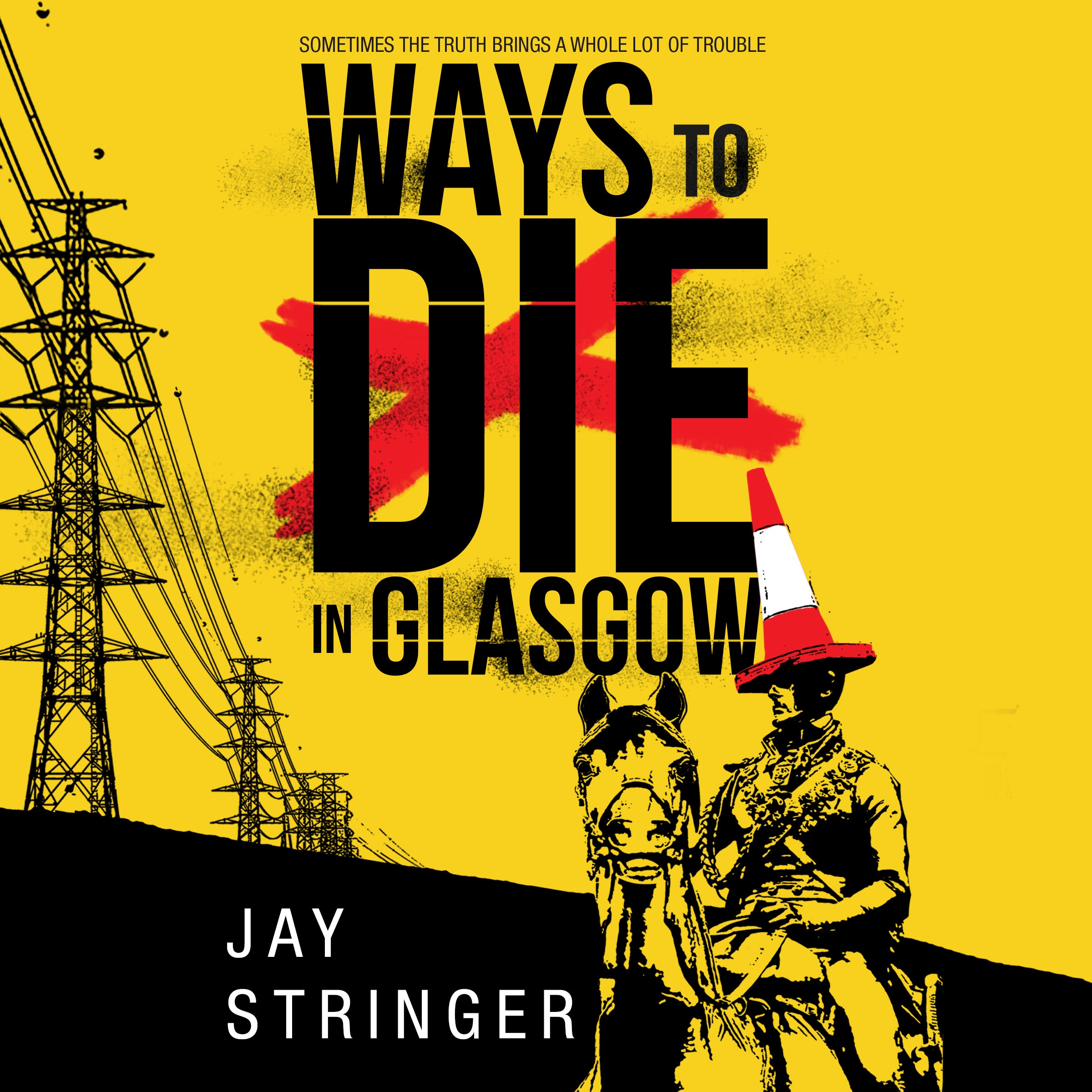 Ways to Die in Glasgow