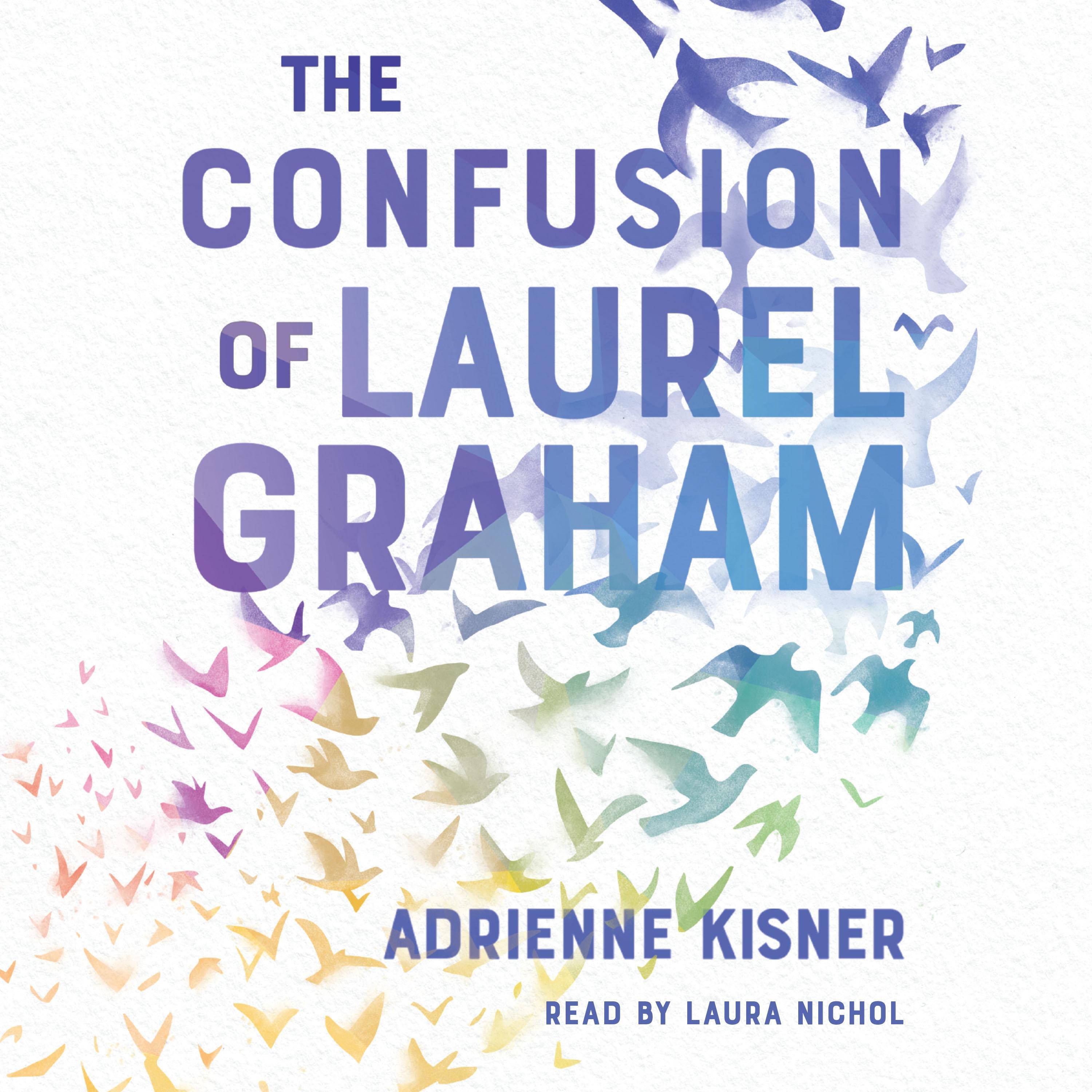 The Confusion of Laurel Graham