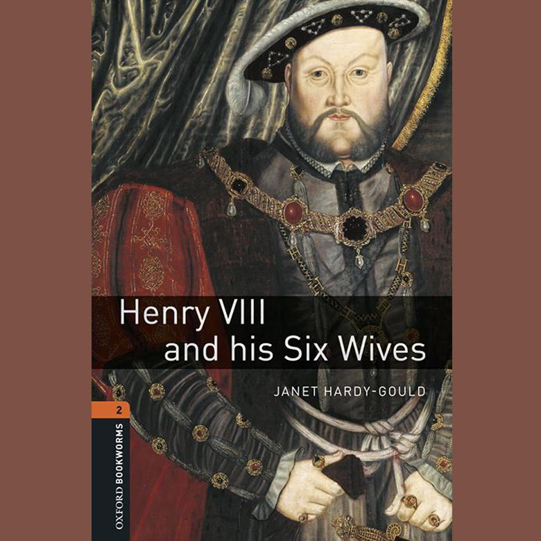 Henry VIII and His Six Wives