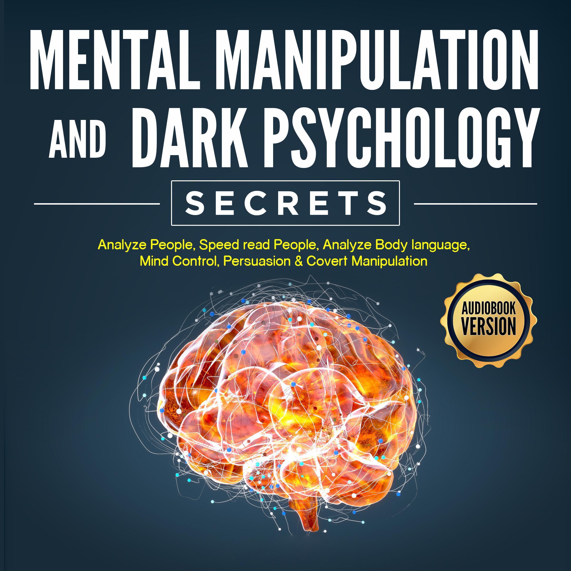 Mental Manipulation And Dark Psychology Secrets