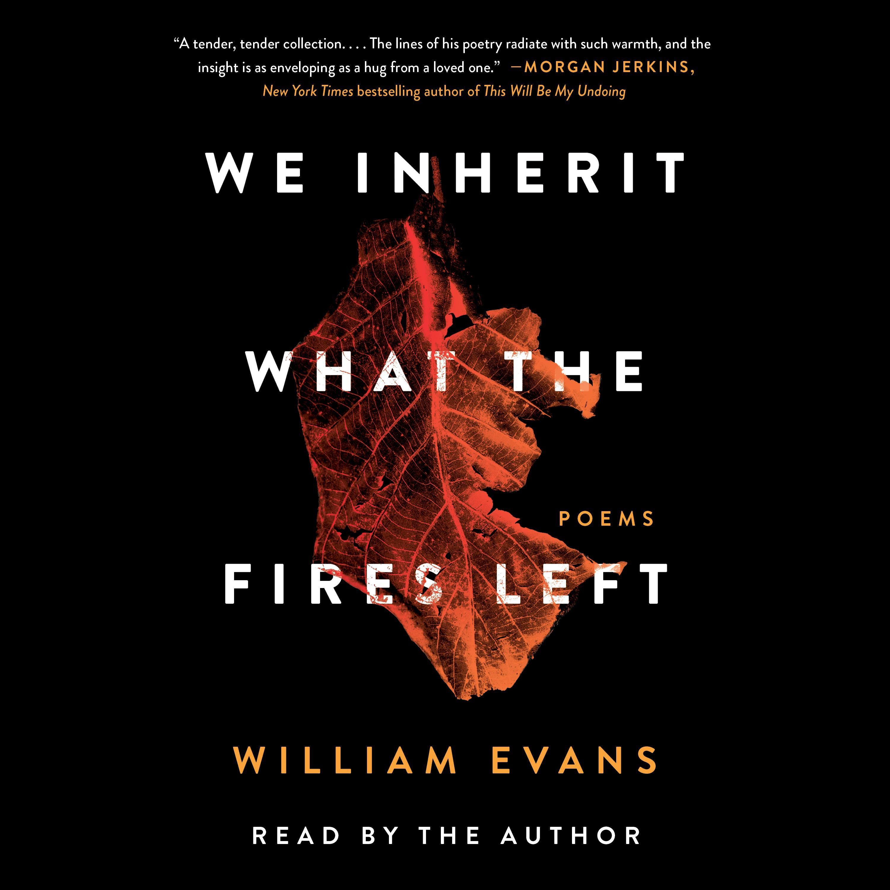 We Inherit What the Fires Left