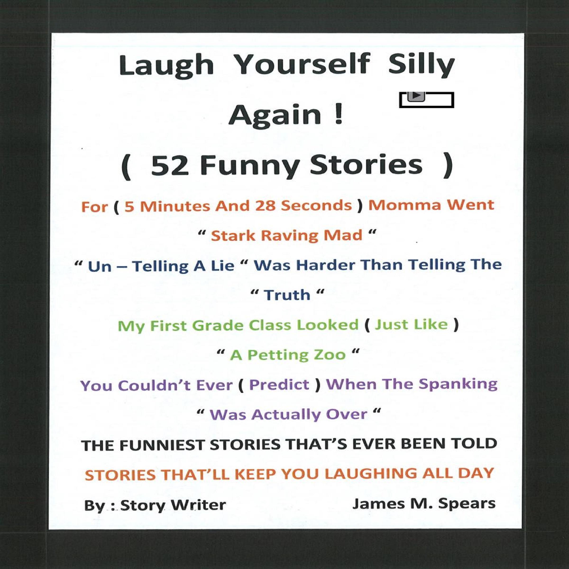 Laugh Yourself Silly Again!!!