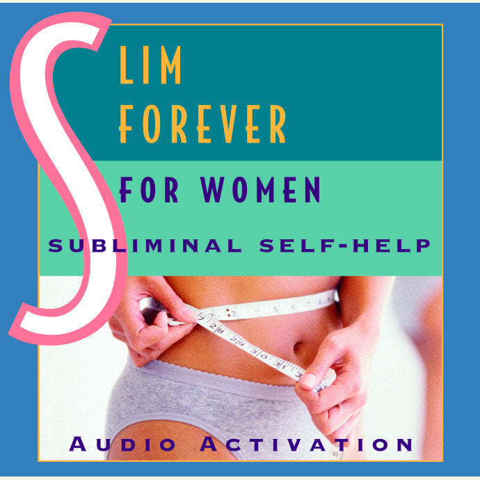 Slim Forever—For Women