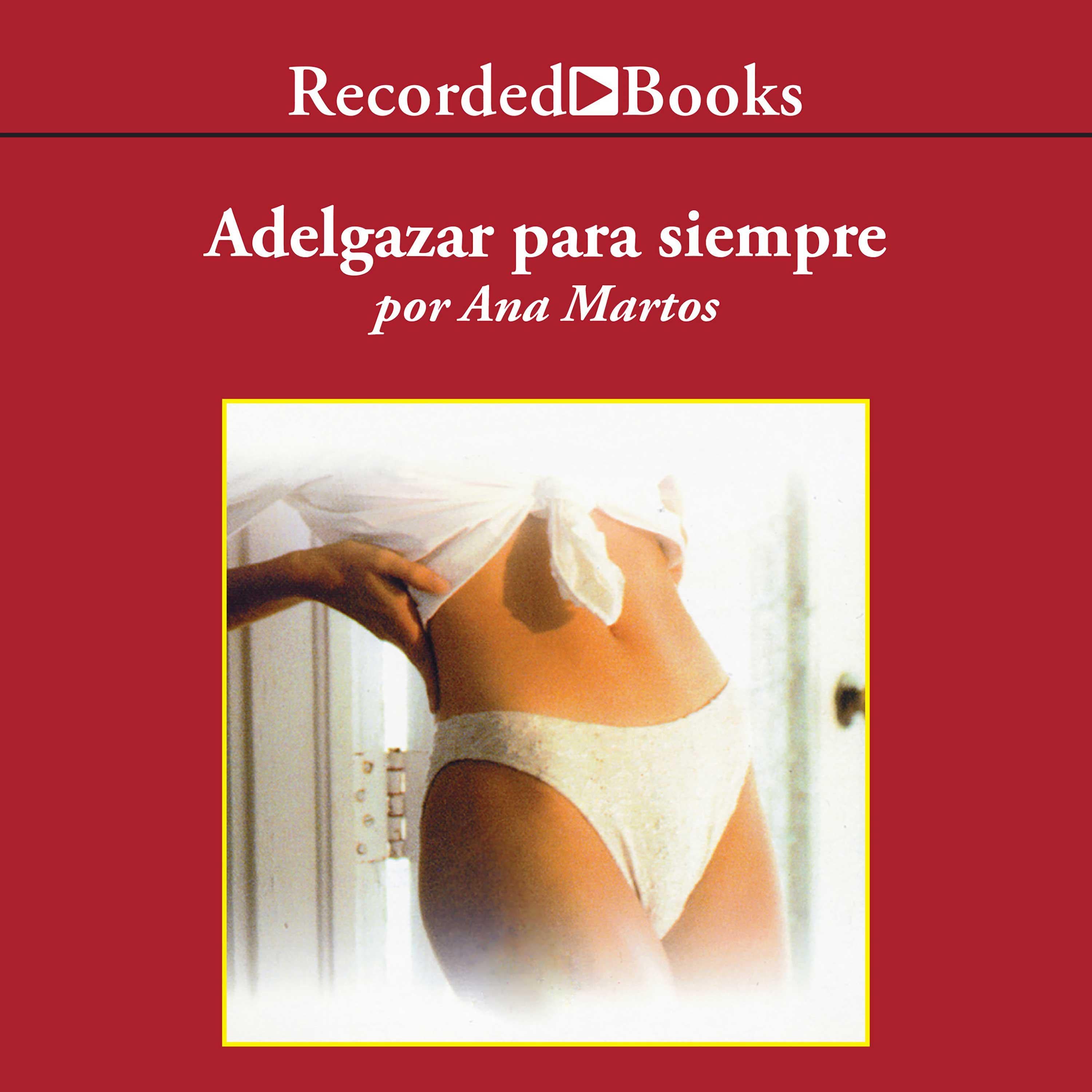 Adelgazar para siempre (Slimming Forever)
