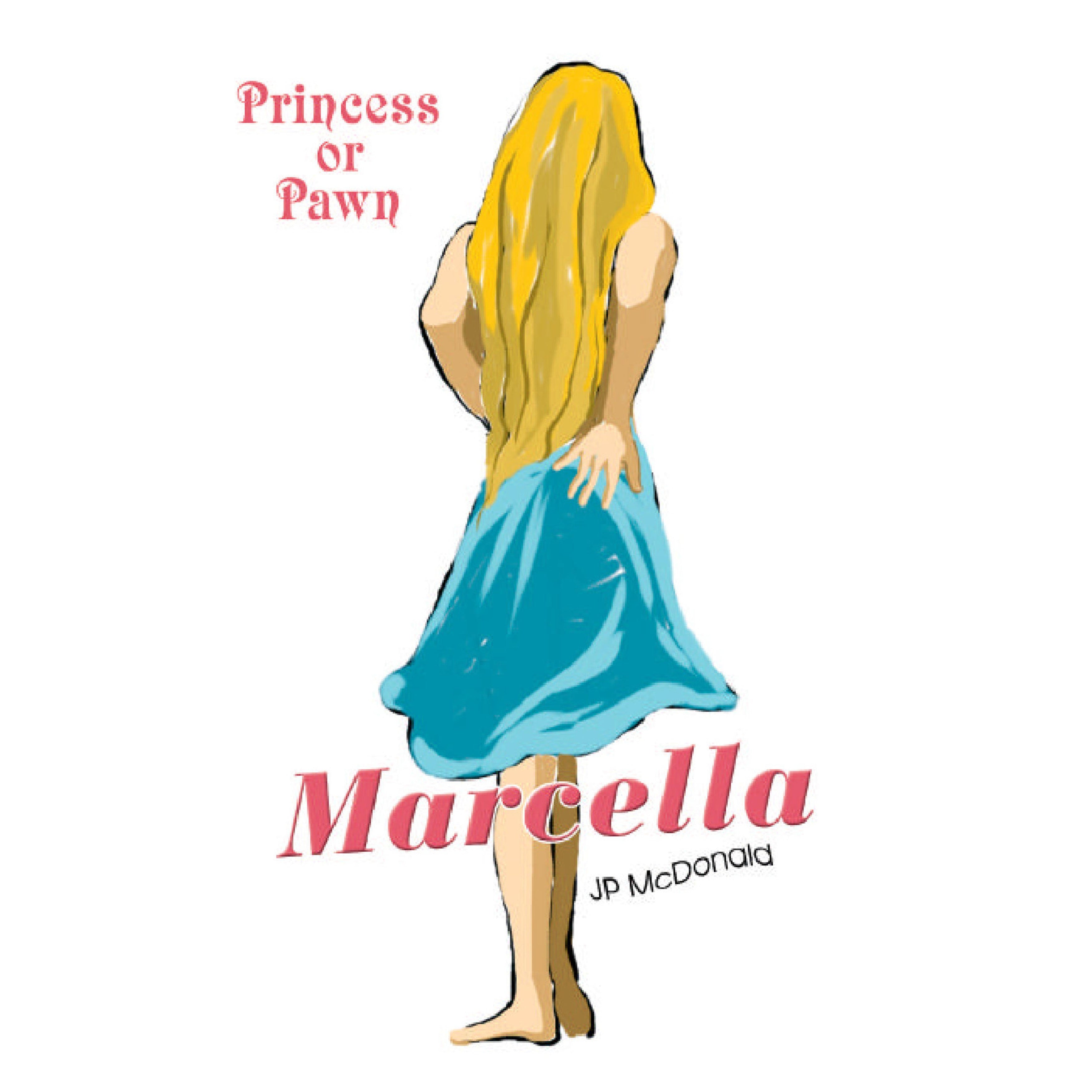Marcella: Princess or Pawn