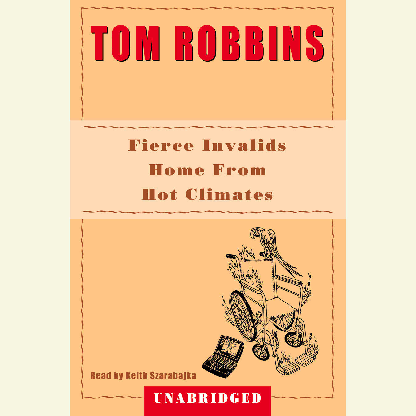 Fierce Invalids Home from Hot Climates