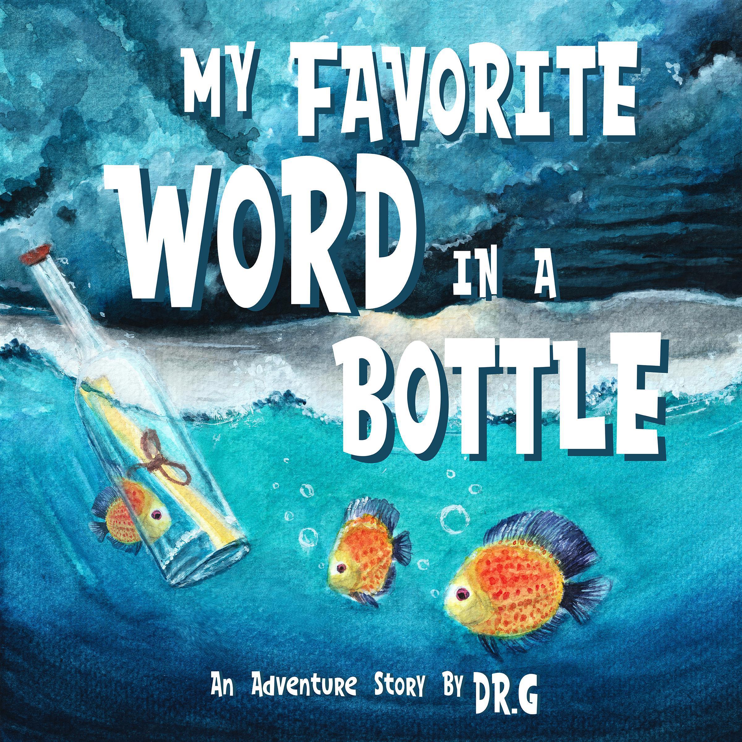 My Favorite Word in a Bottle
