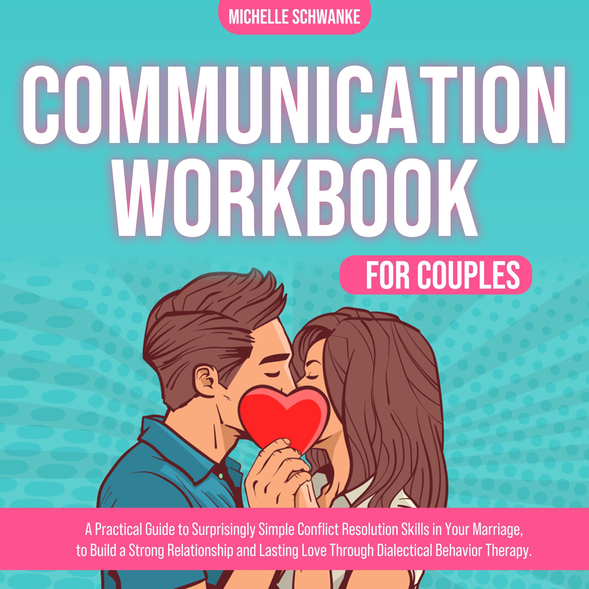 Communication Workbook for Couples