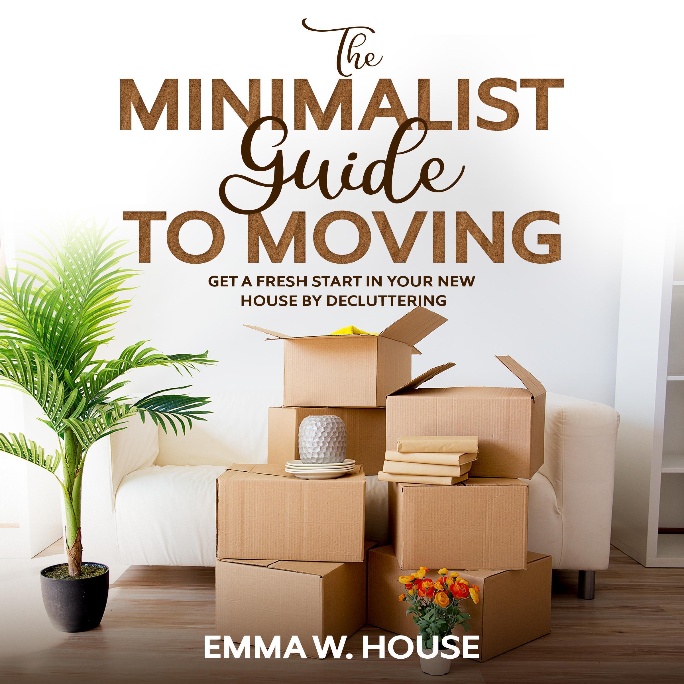 The minimalist guide to moving