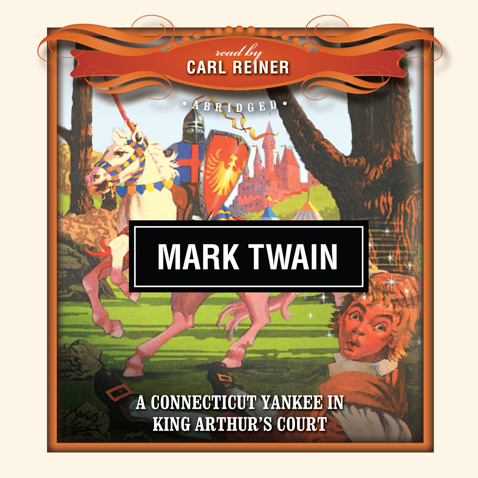 A Connecticut Yankee in King Arthur’s Court