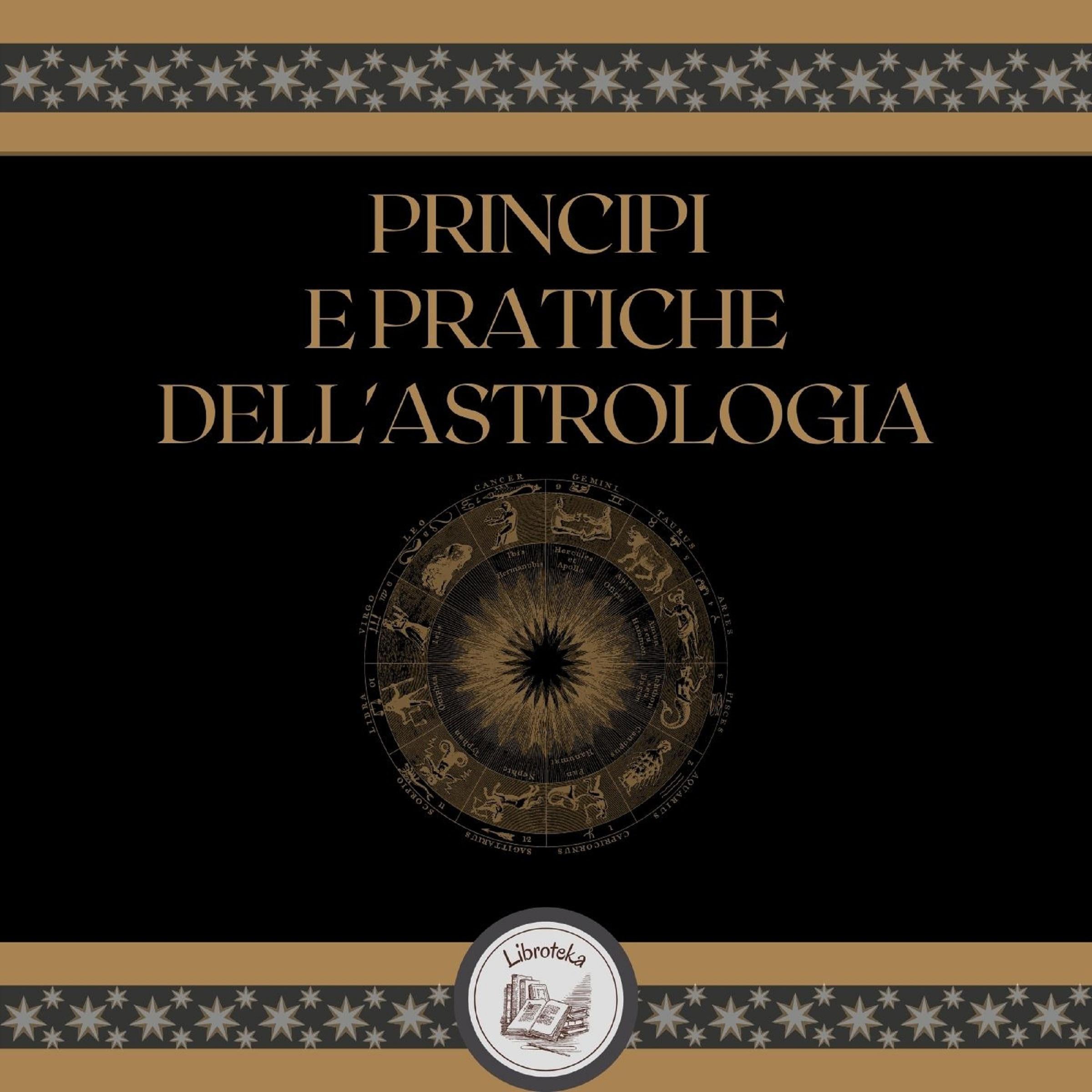 Principi E Pratiche Dell'astrologia