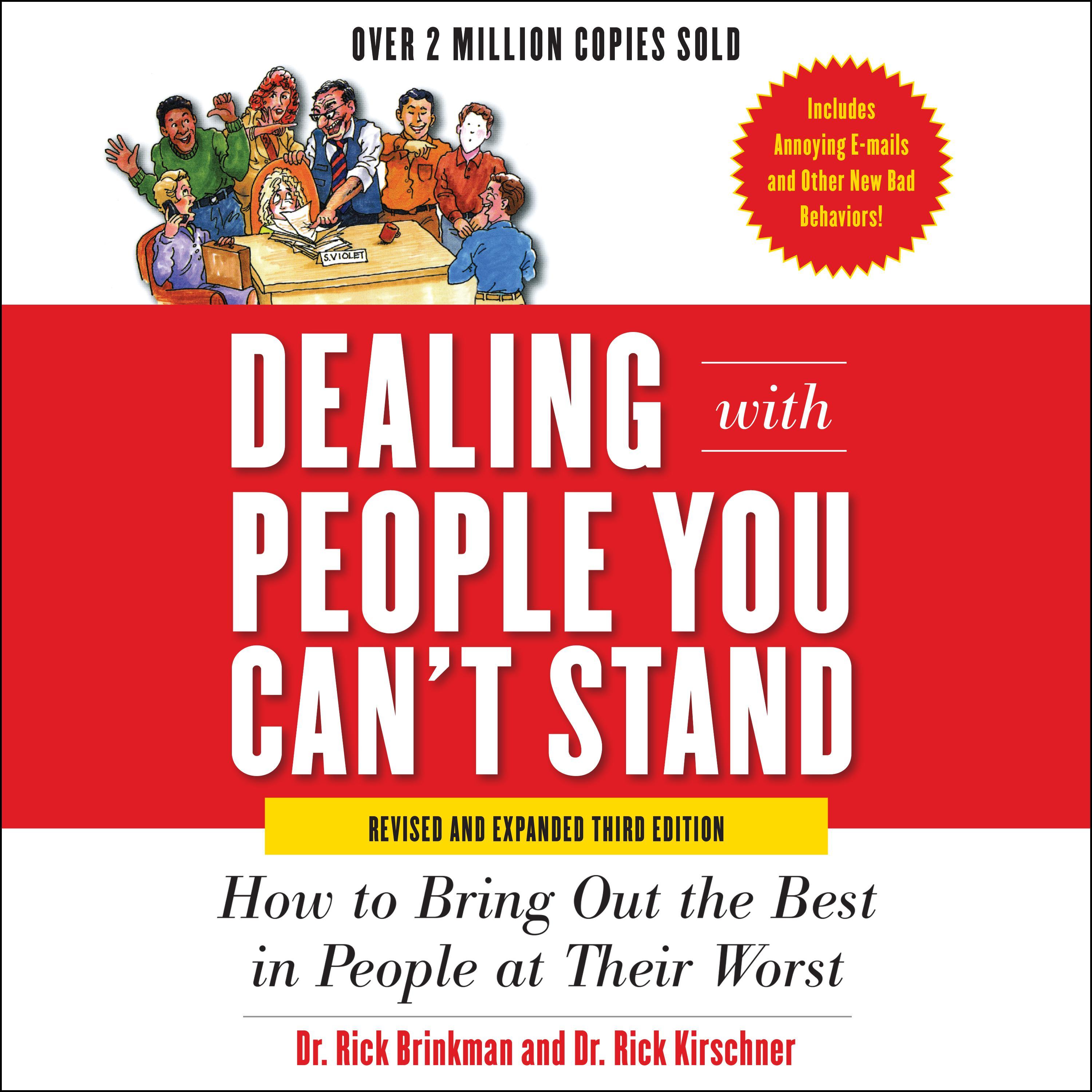 Dealing with People You Can’t Stand, Revised and Expanded Third Edition