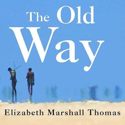 The Old Way