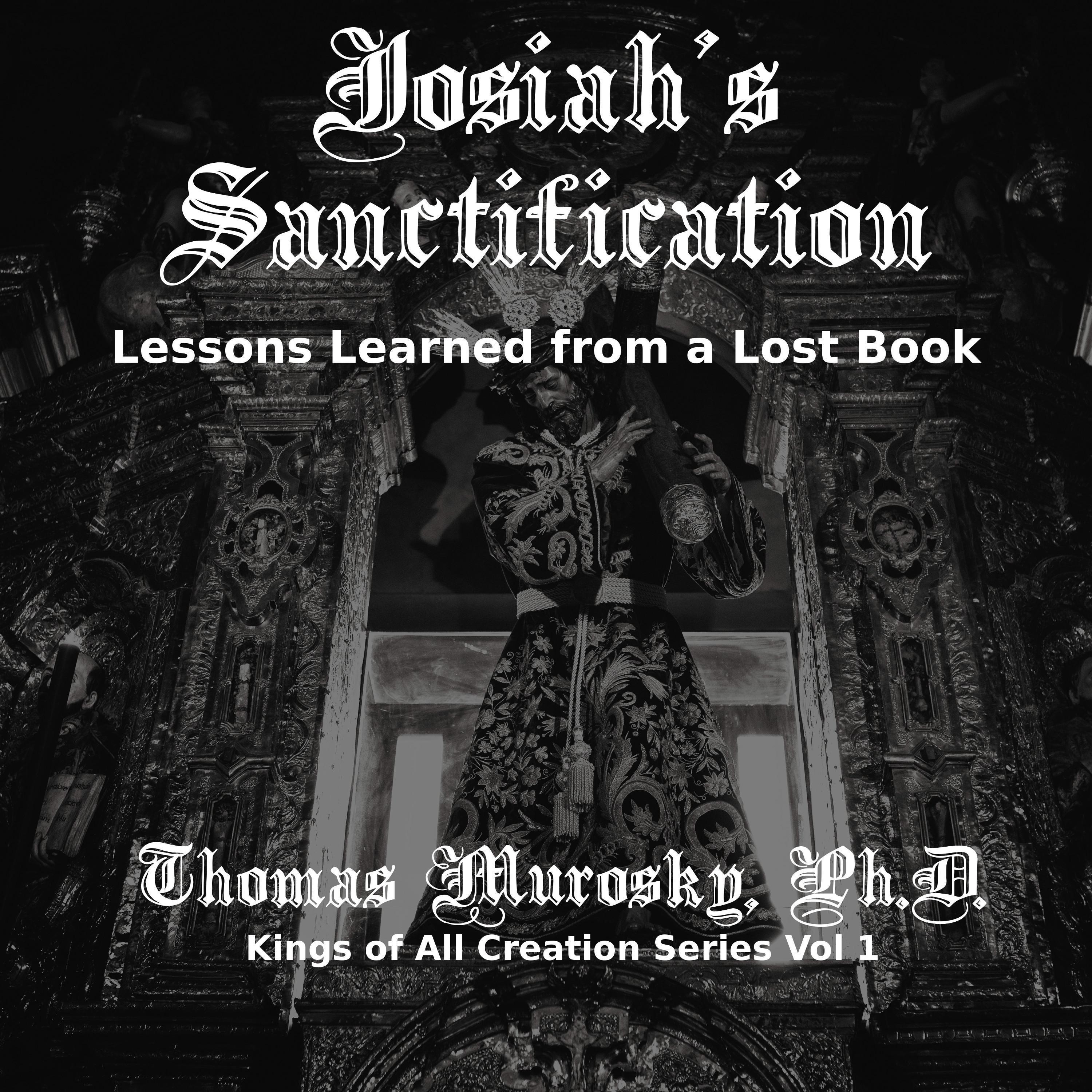 Josiah's Sanctification