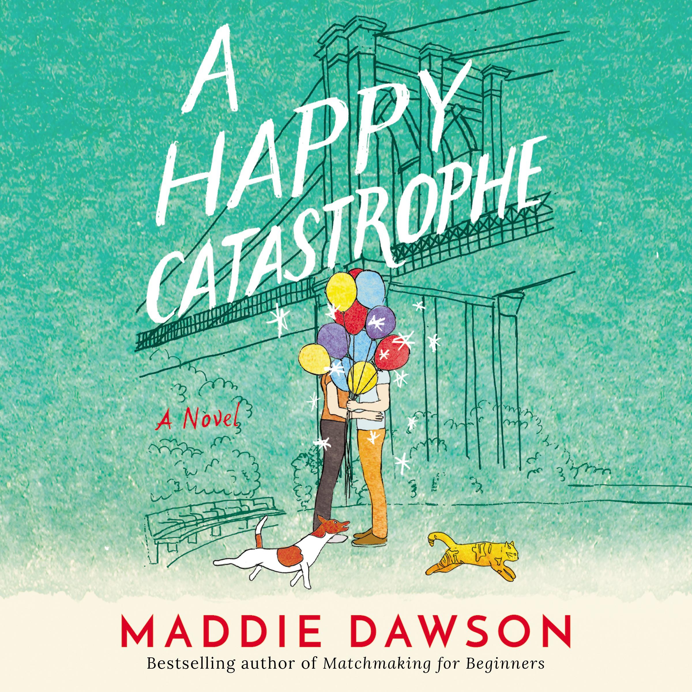 A Happy Catastrophe