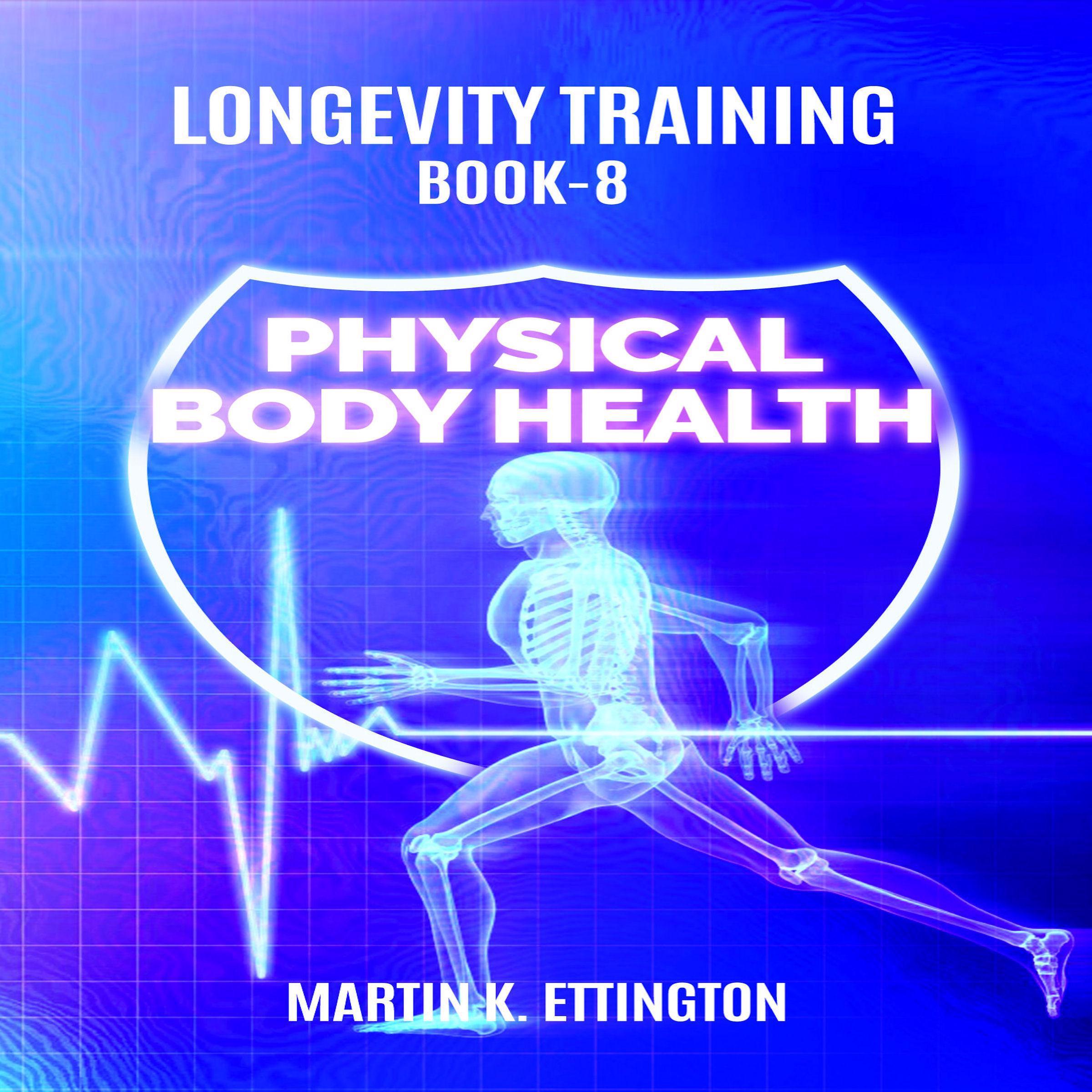 Physical Body Health