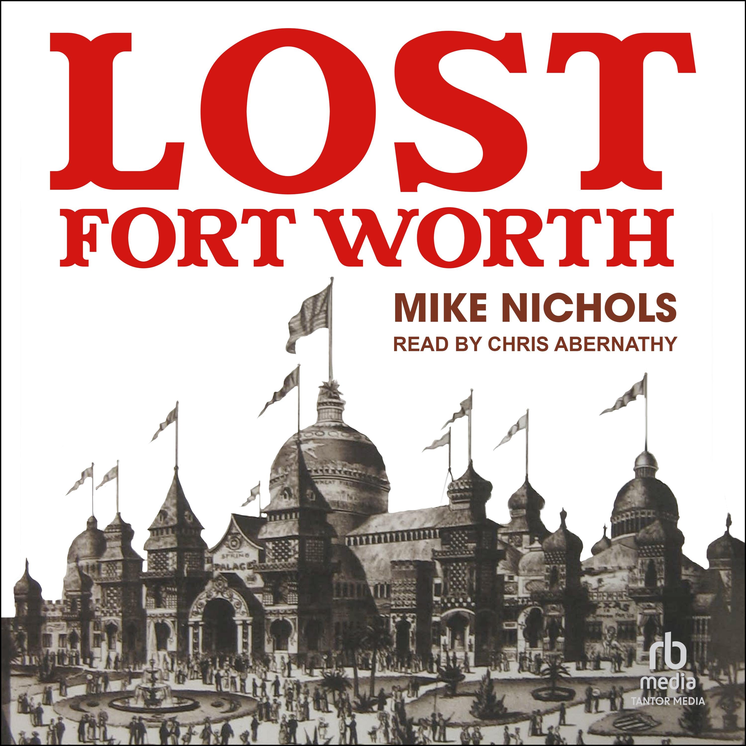 Lost Fort Worth