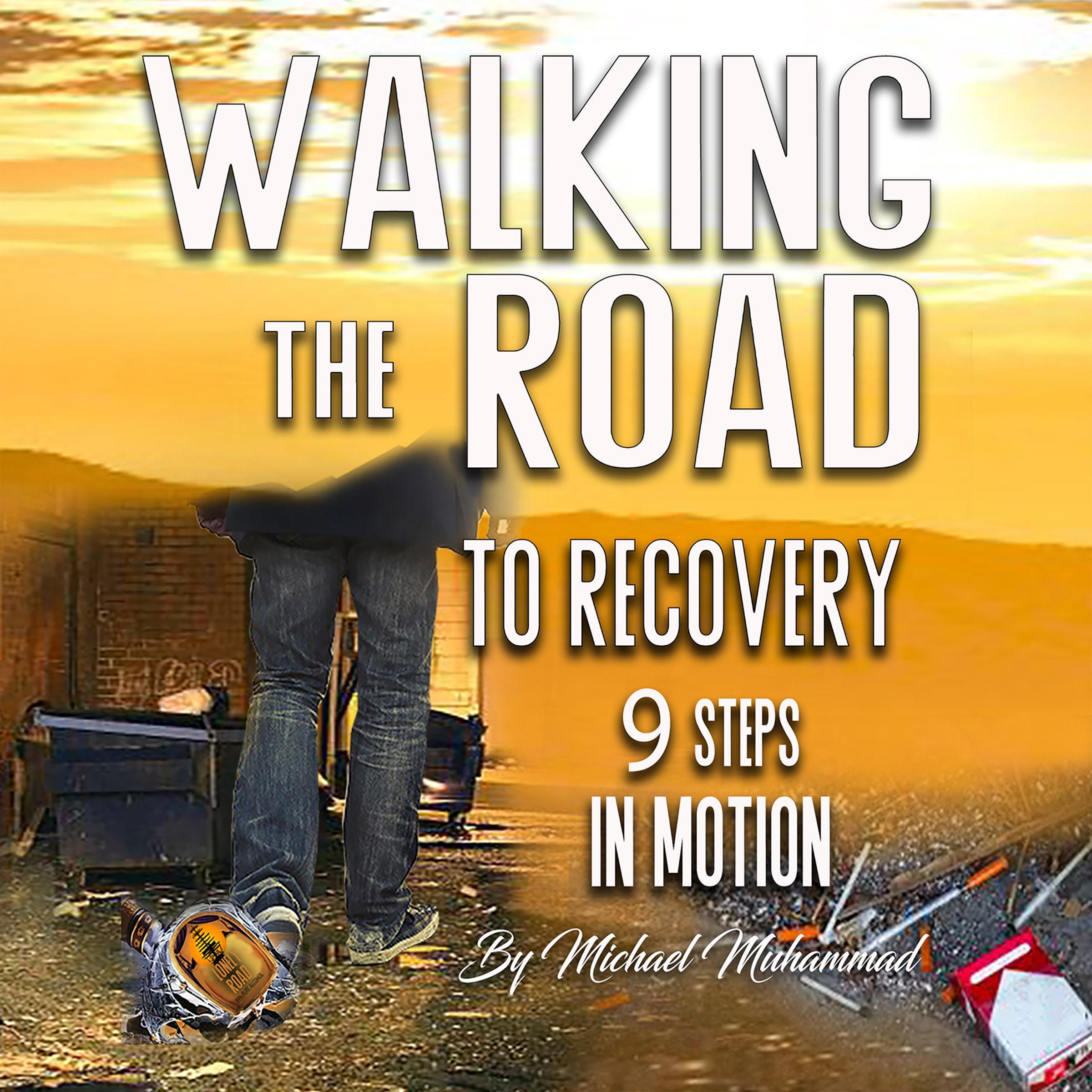Walking The Road To Recovery