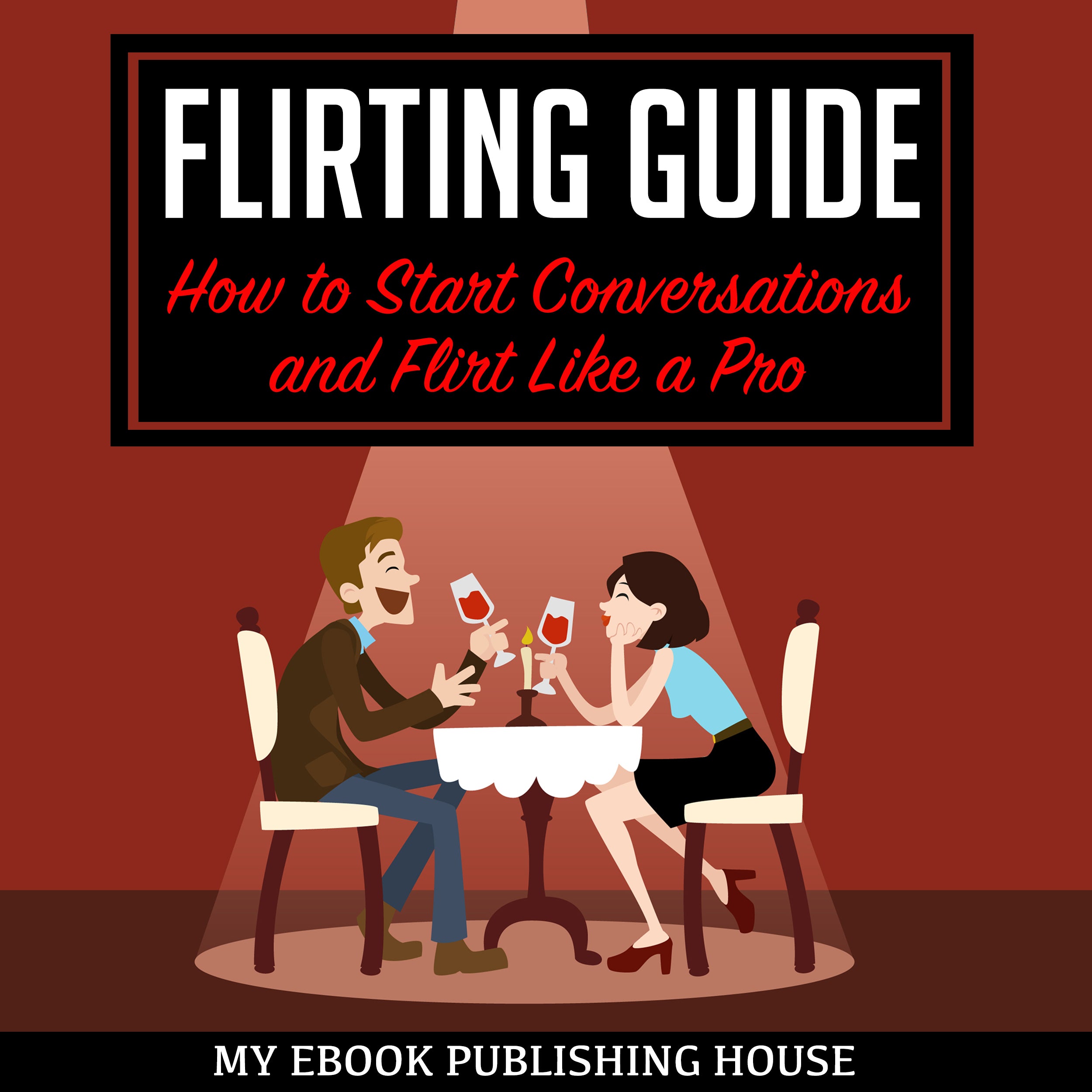 Flirting Guide