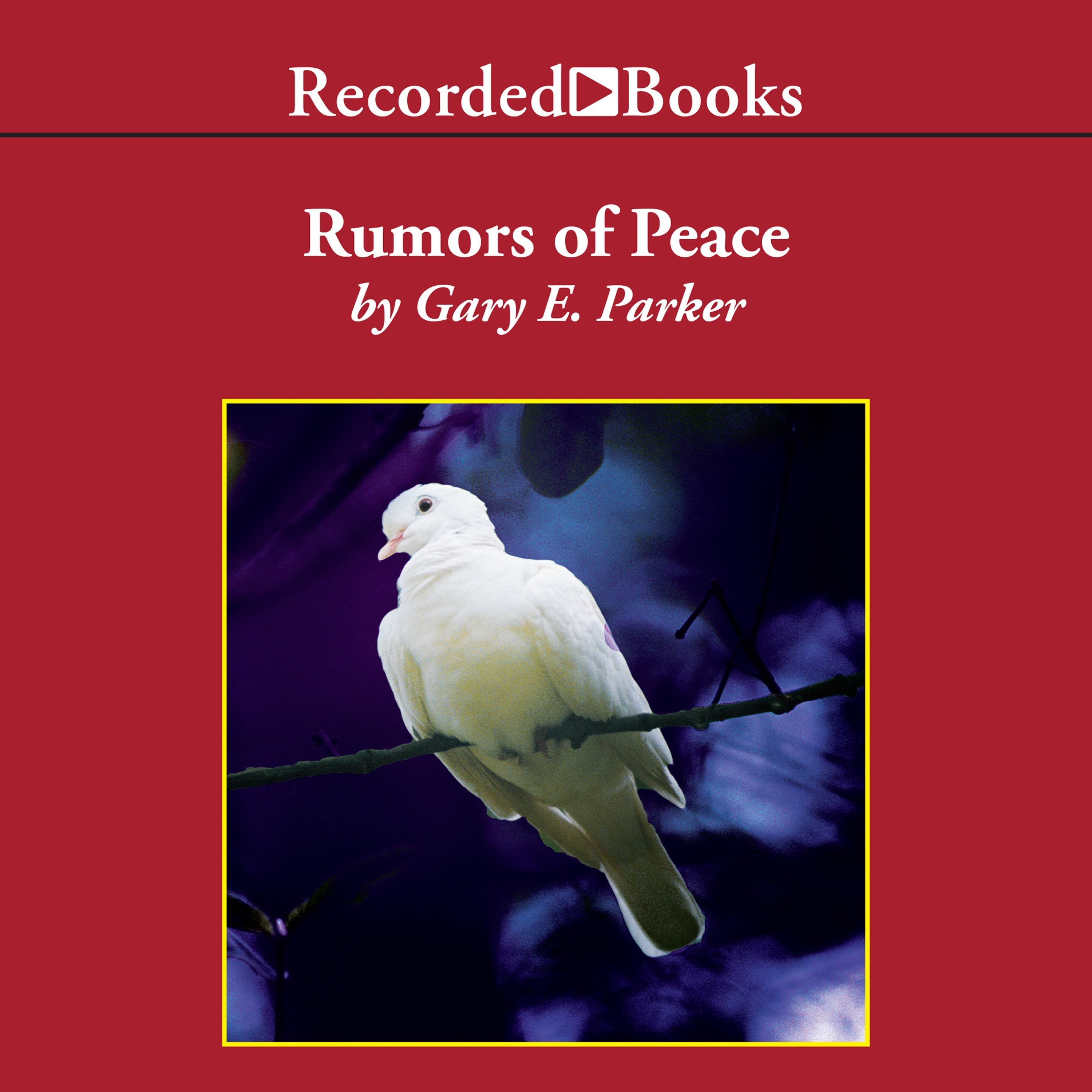 Rumors of Peace