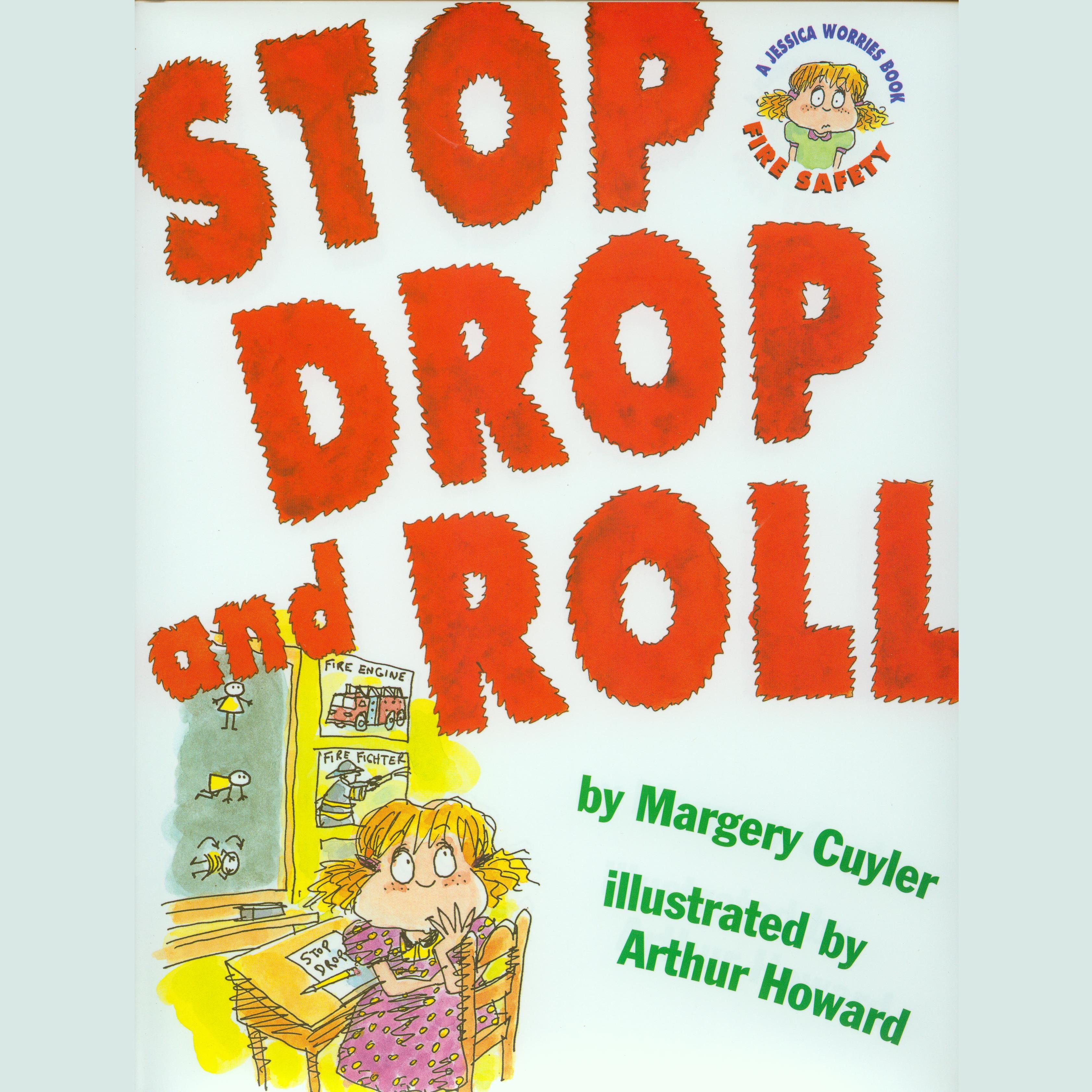 Stop Drop and Roll