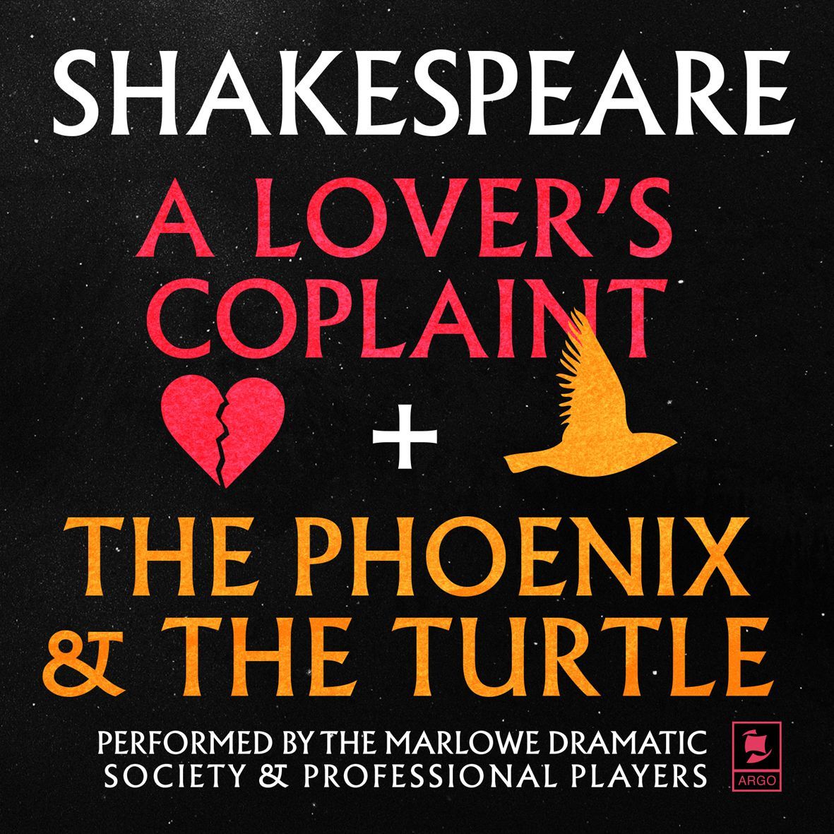A Lover's Complaint & The Phoenix and the Turtle