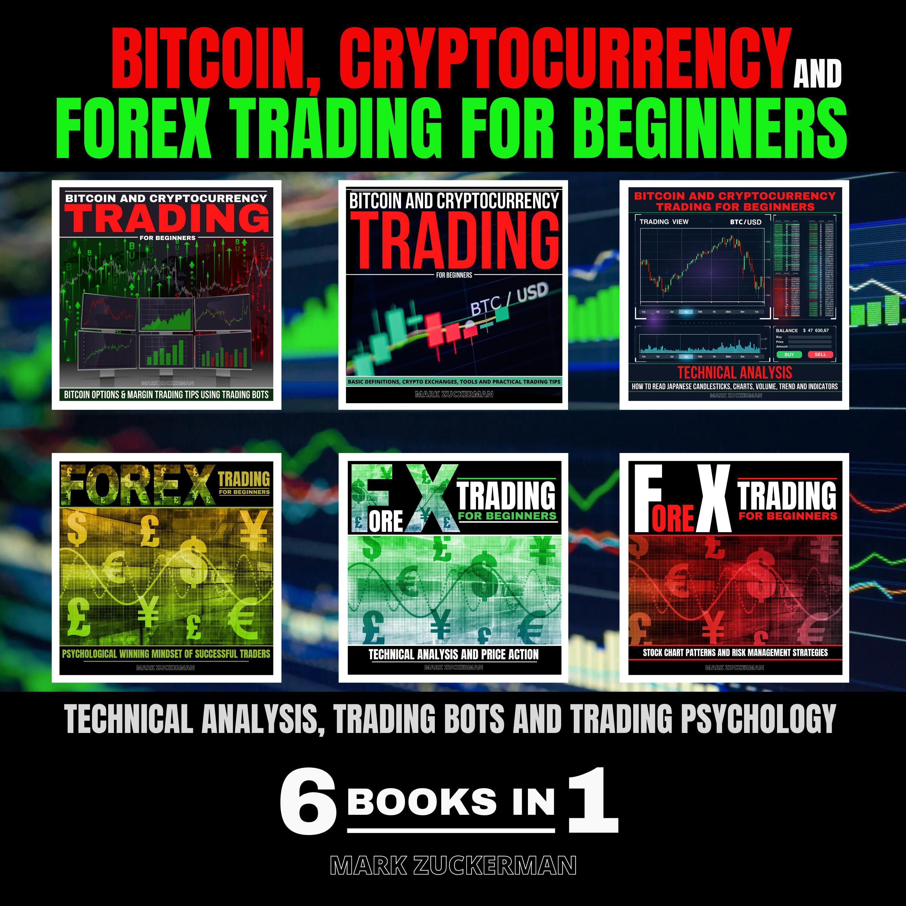 BITCOIN, CRYPTOCURRENCY AND FOREX TRADING FOR BEGINNERS