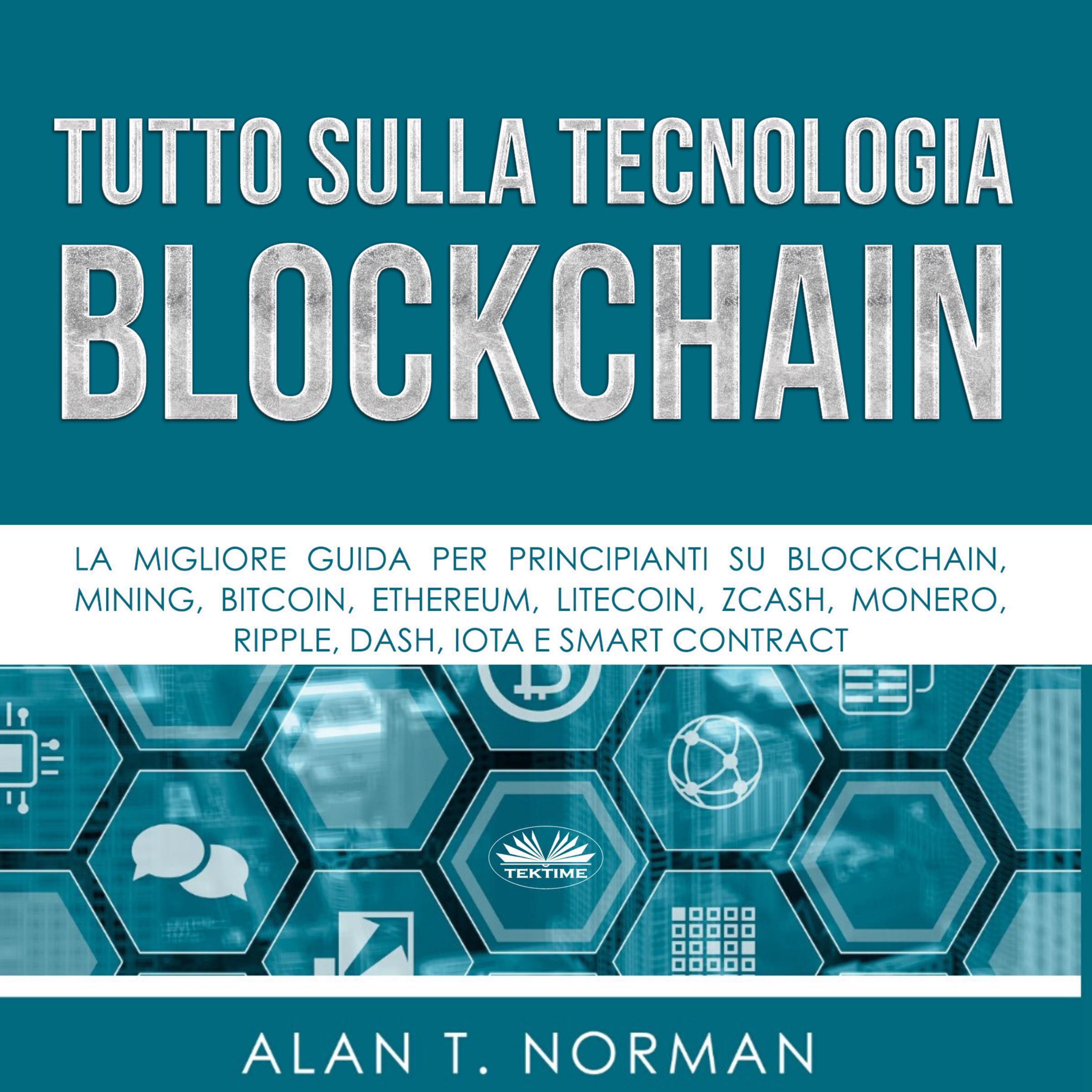 Tutto sulla Tecnologia Blockchain