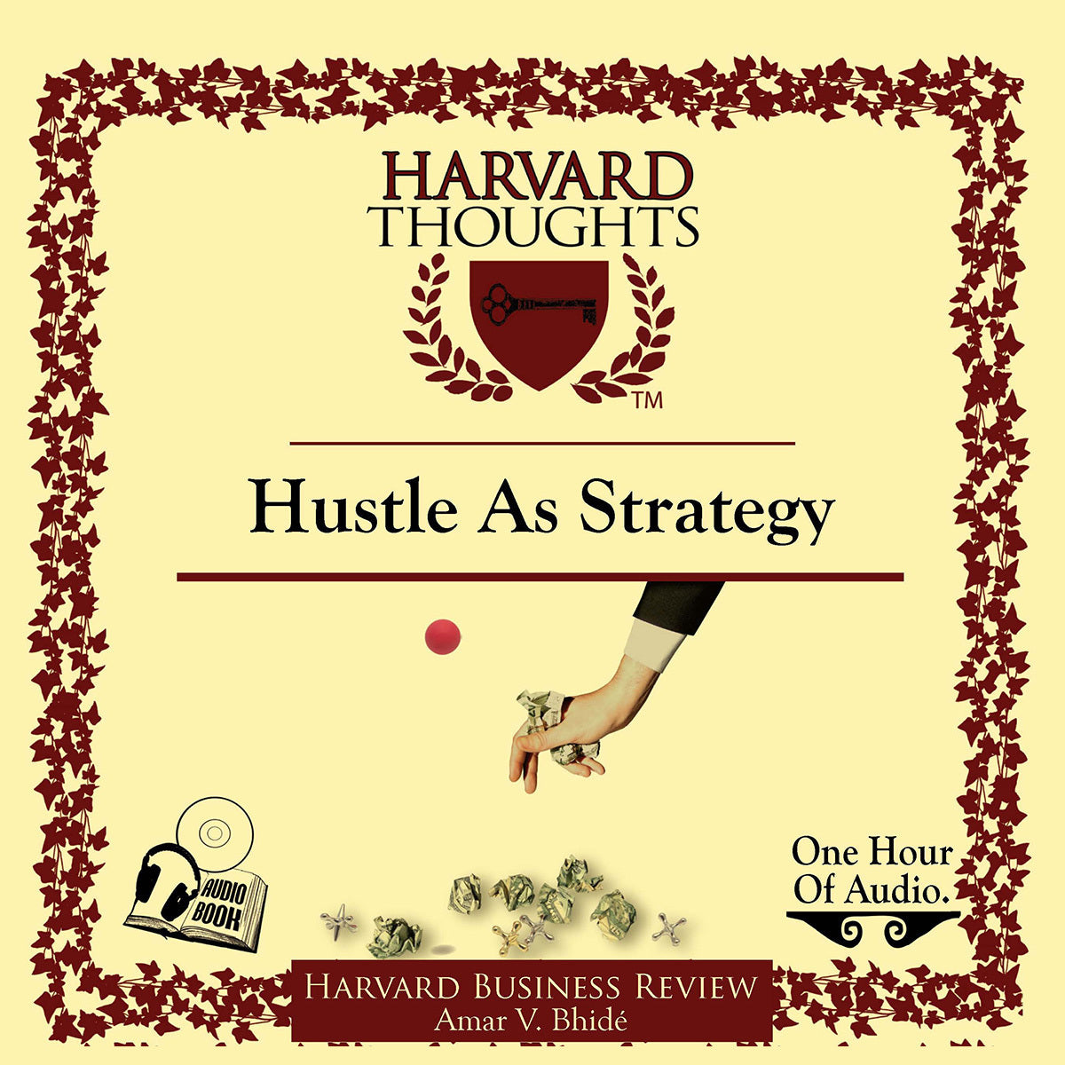 Hustle as Strategy