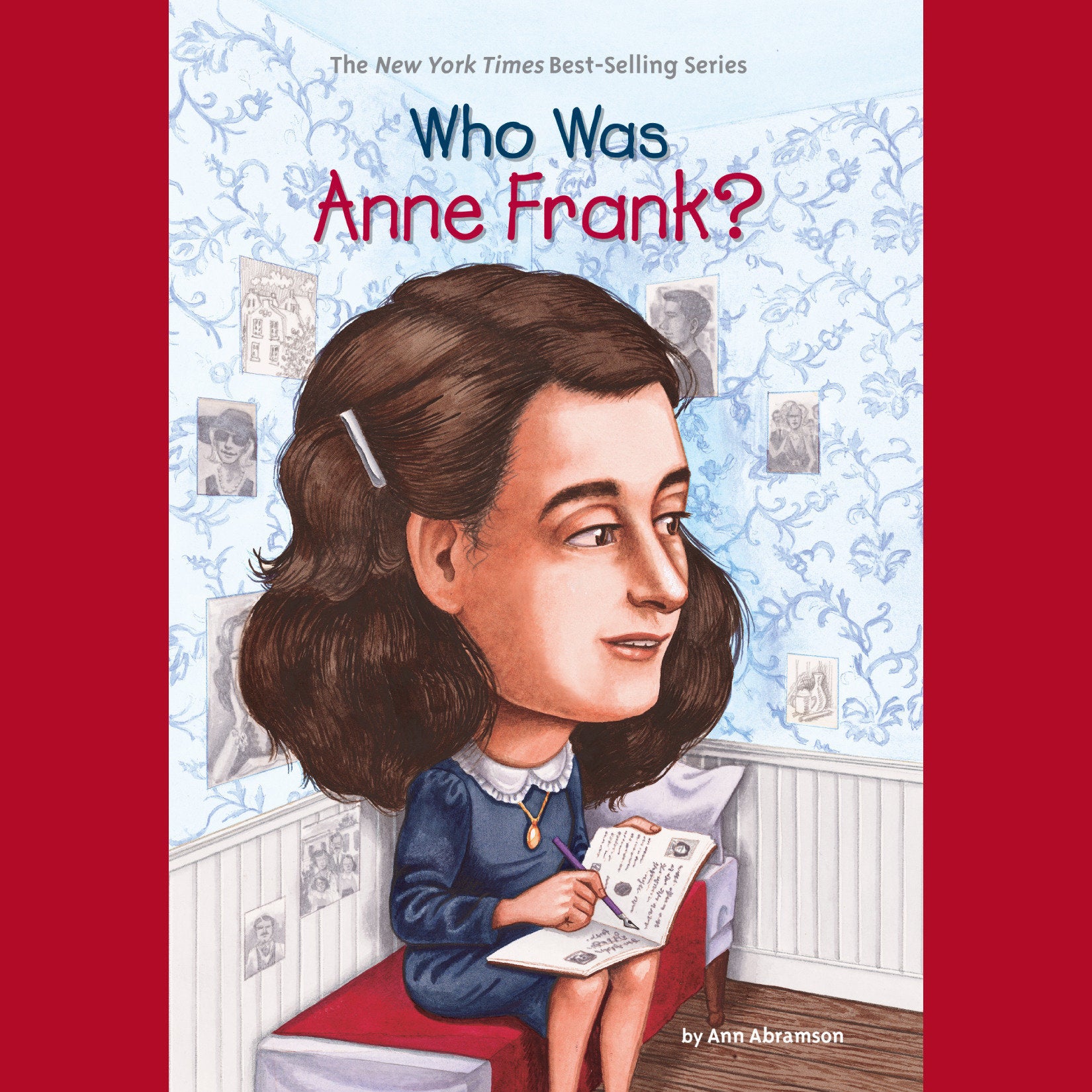 Who Was Anne Frank?